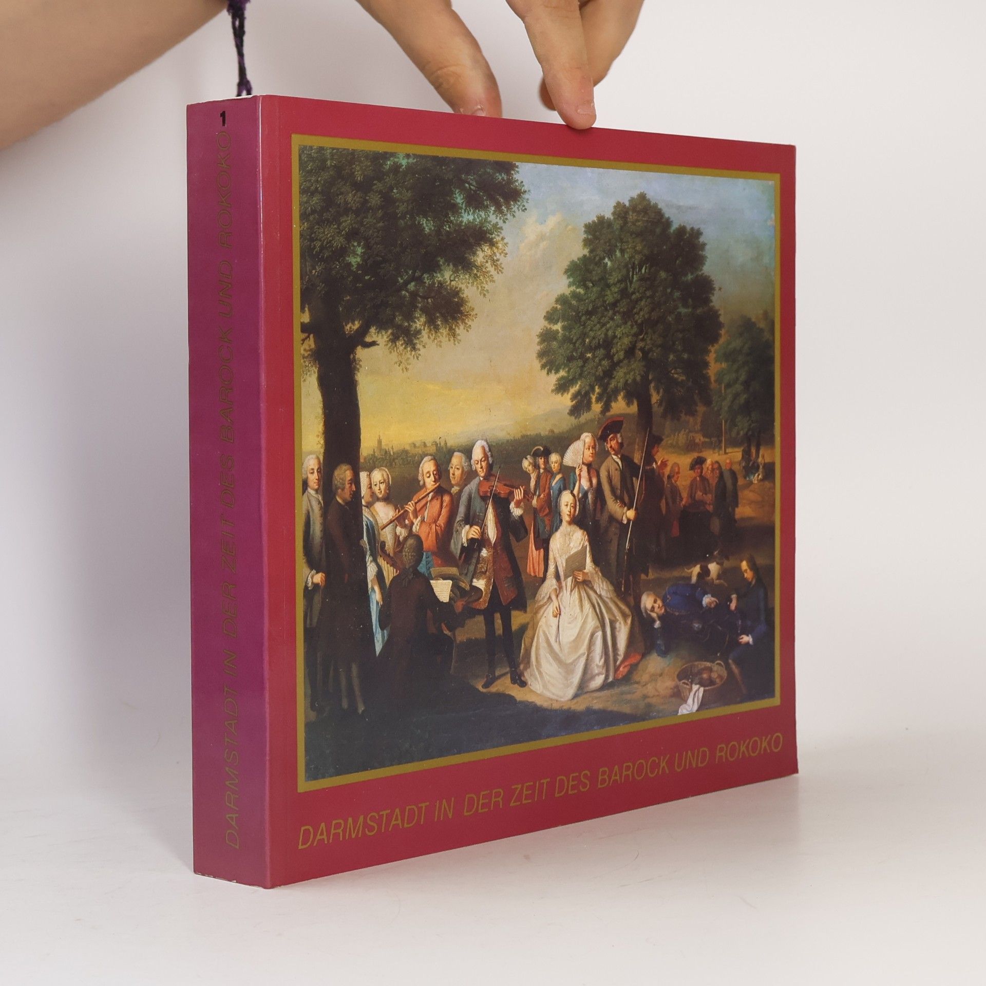 Collectif d'auteurs Darmstadt in der Zeit des Barock und Rokoko