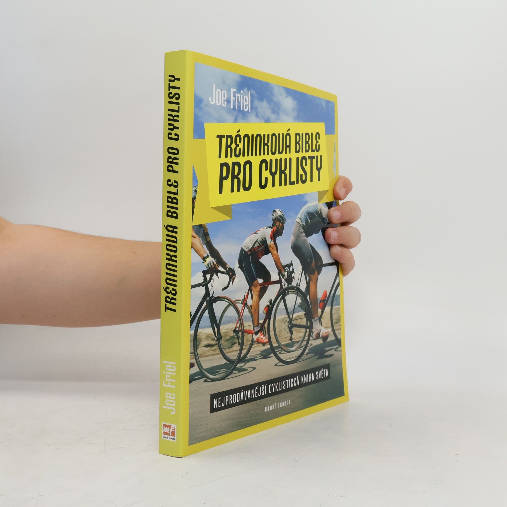 Joe Friel Tréninková bible pro cyklisty