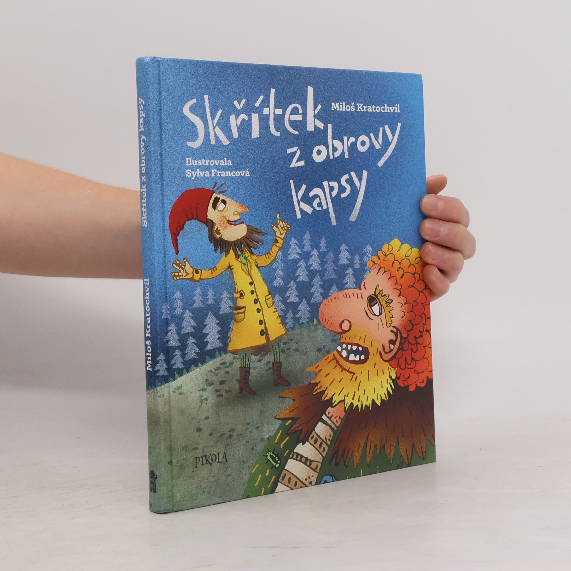 Miloš Kratochvíl Skřítek z obrovy kapsy