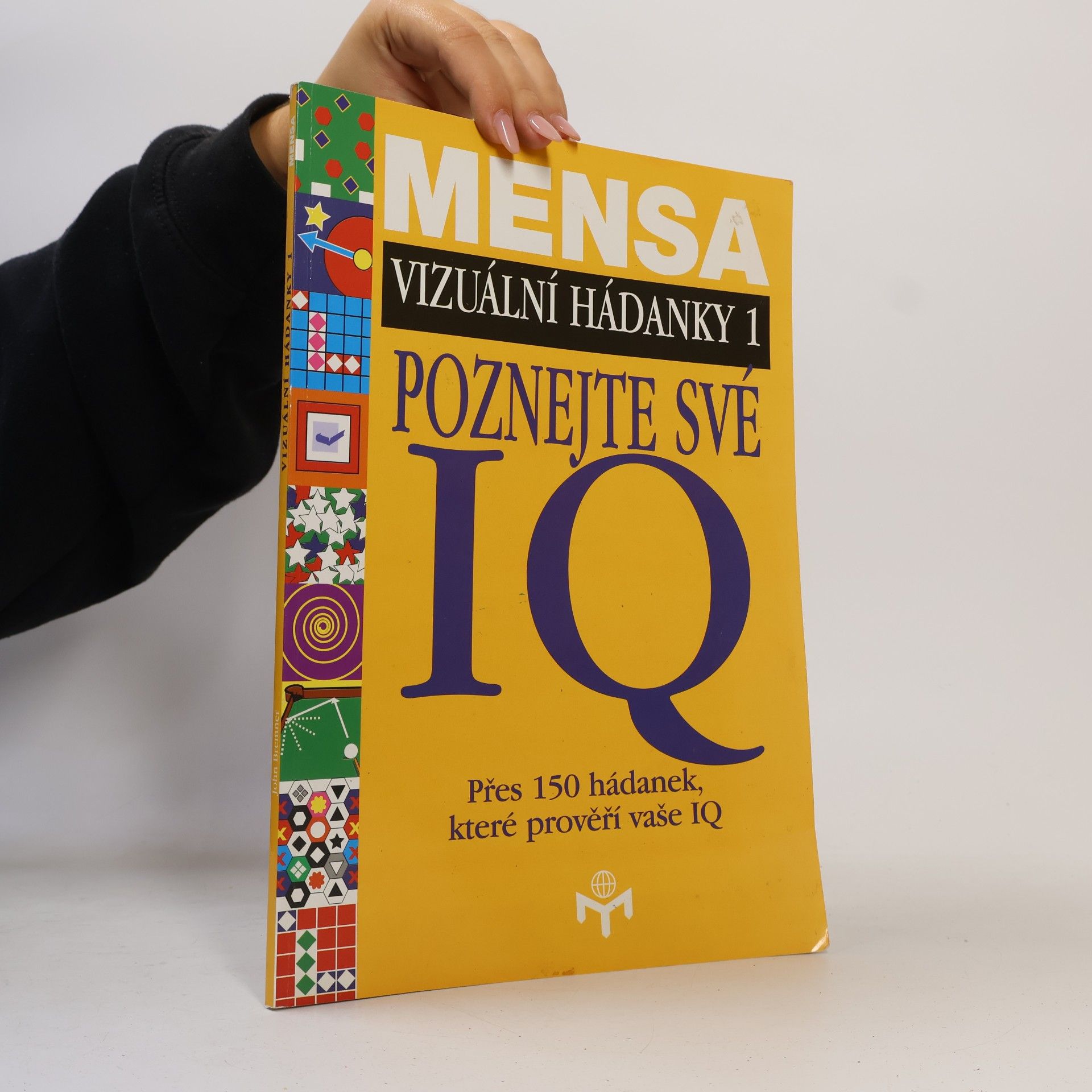 John Bremner Poznejte své IQ: Mensa - vizuální hádanky 1