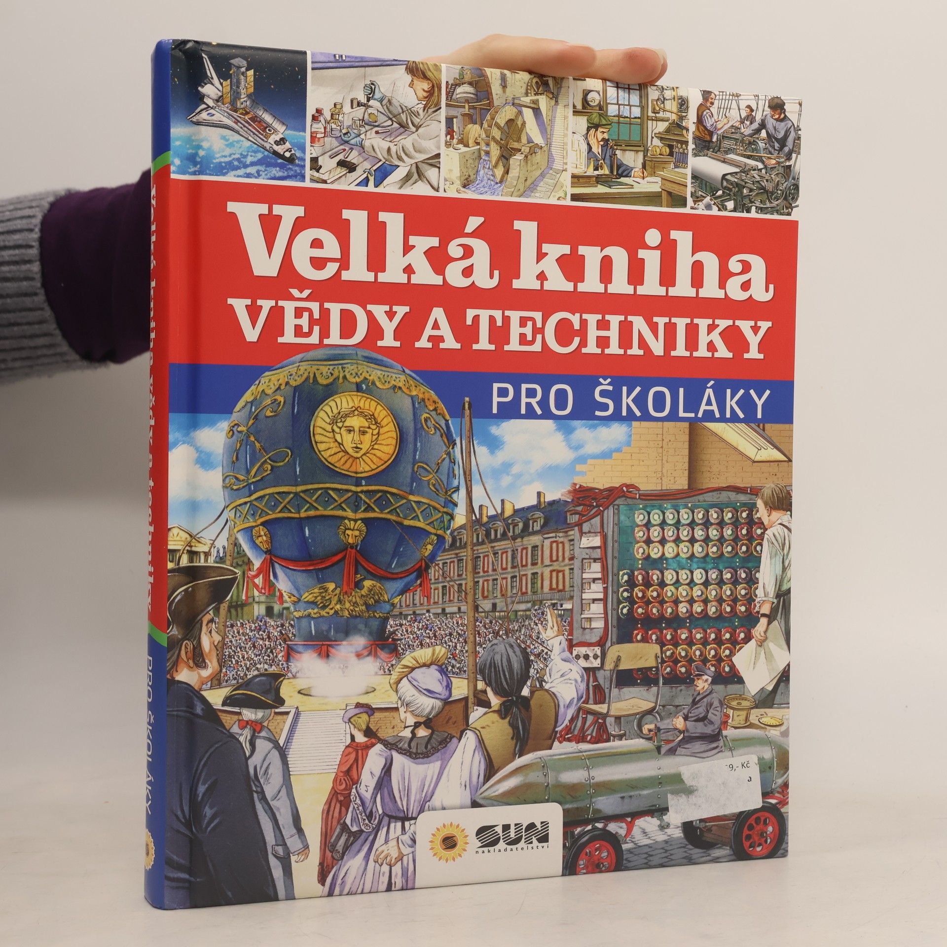 Autorenkollektiv Velká kniha vědy a techniky: pro školáky