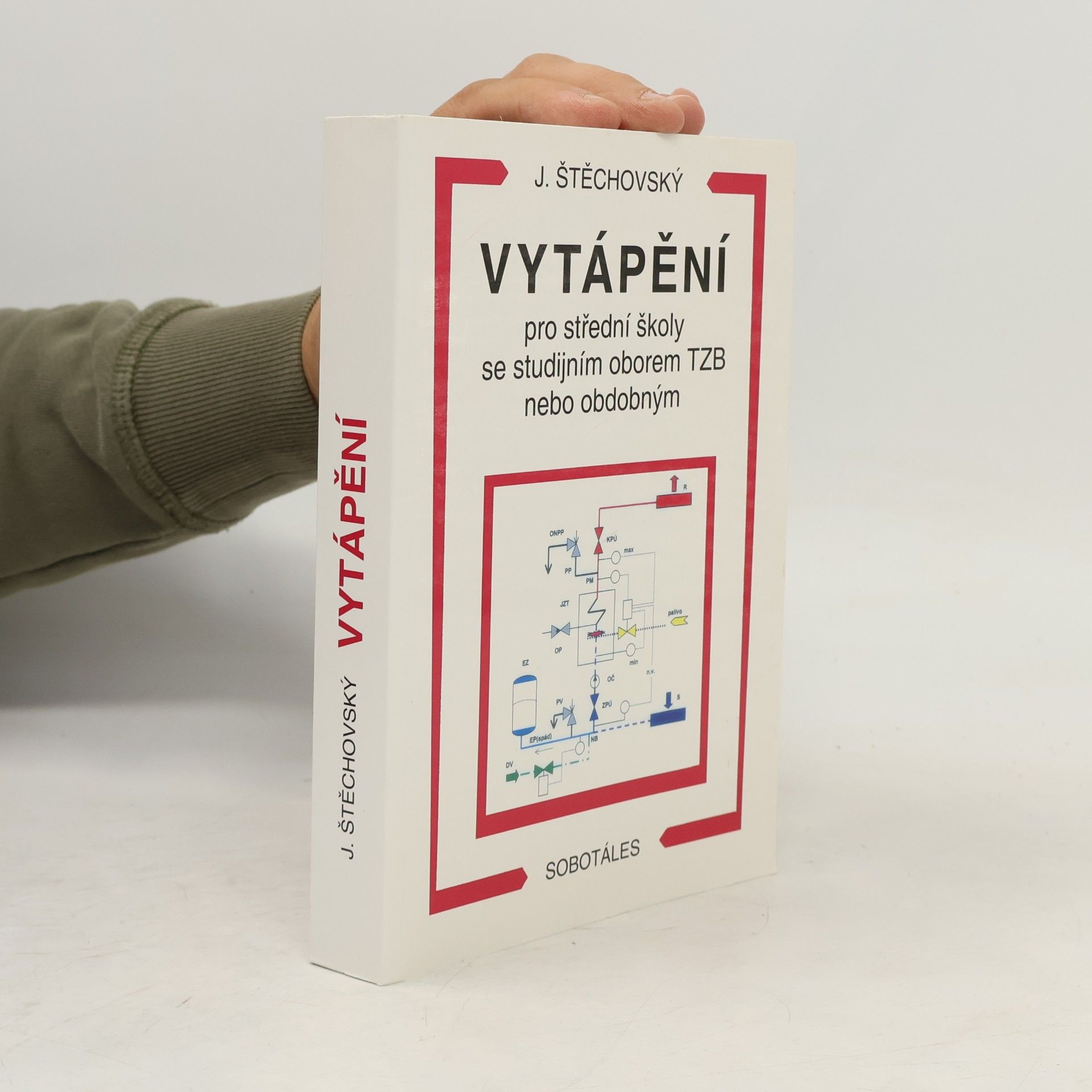 Vytápění : pro střední školy se studijním oborem TZB nebo obdobným