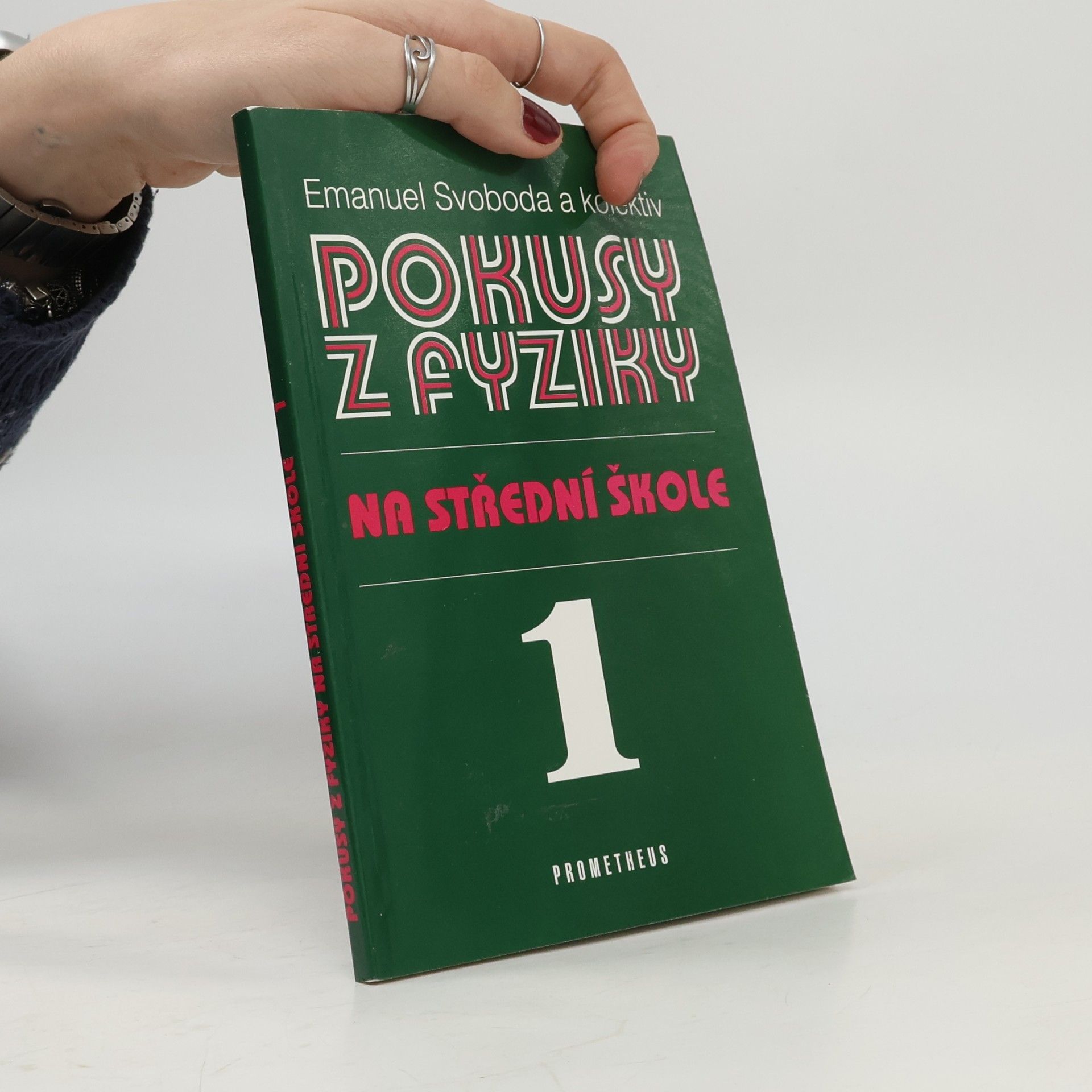 Pokusy z fyziky na střední škole 1