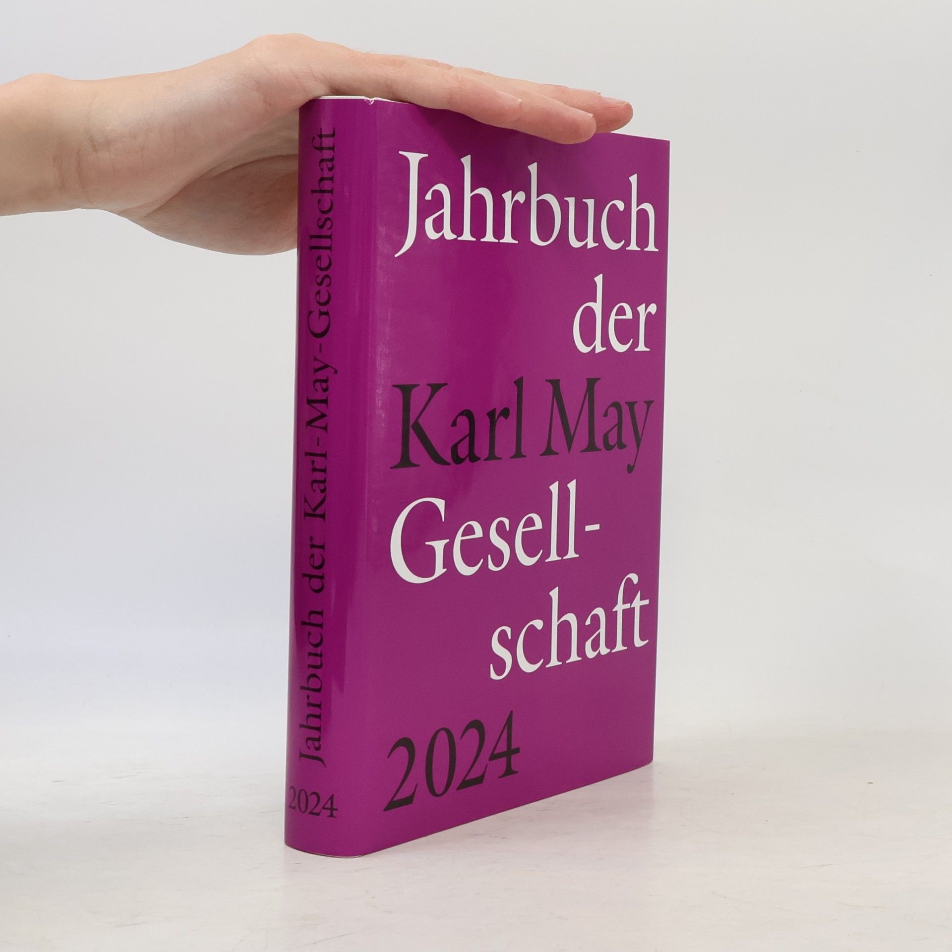 Karl-May-Gesellschaft - 2024: Jahrbuch der Karl-May-Gesellschaft
