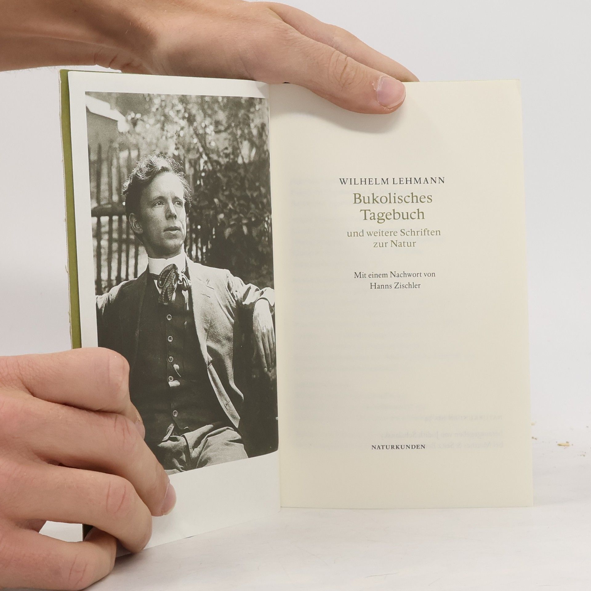 Wilhelm Lehmann Bukolisches Tagebuch und weitere Schriften zur Natur