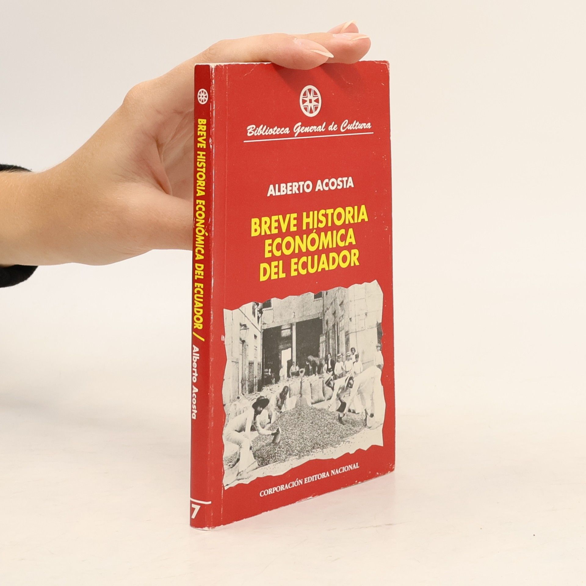 Biblioteca General de Cultura - 7: Breve historia económica del Ecuador