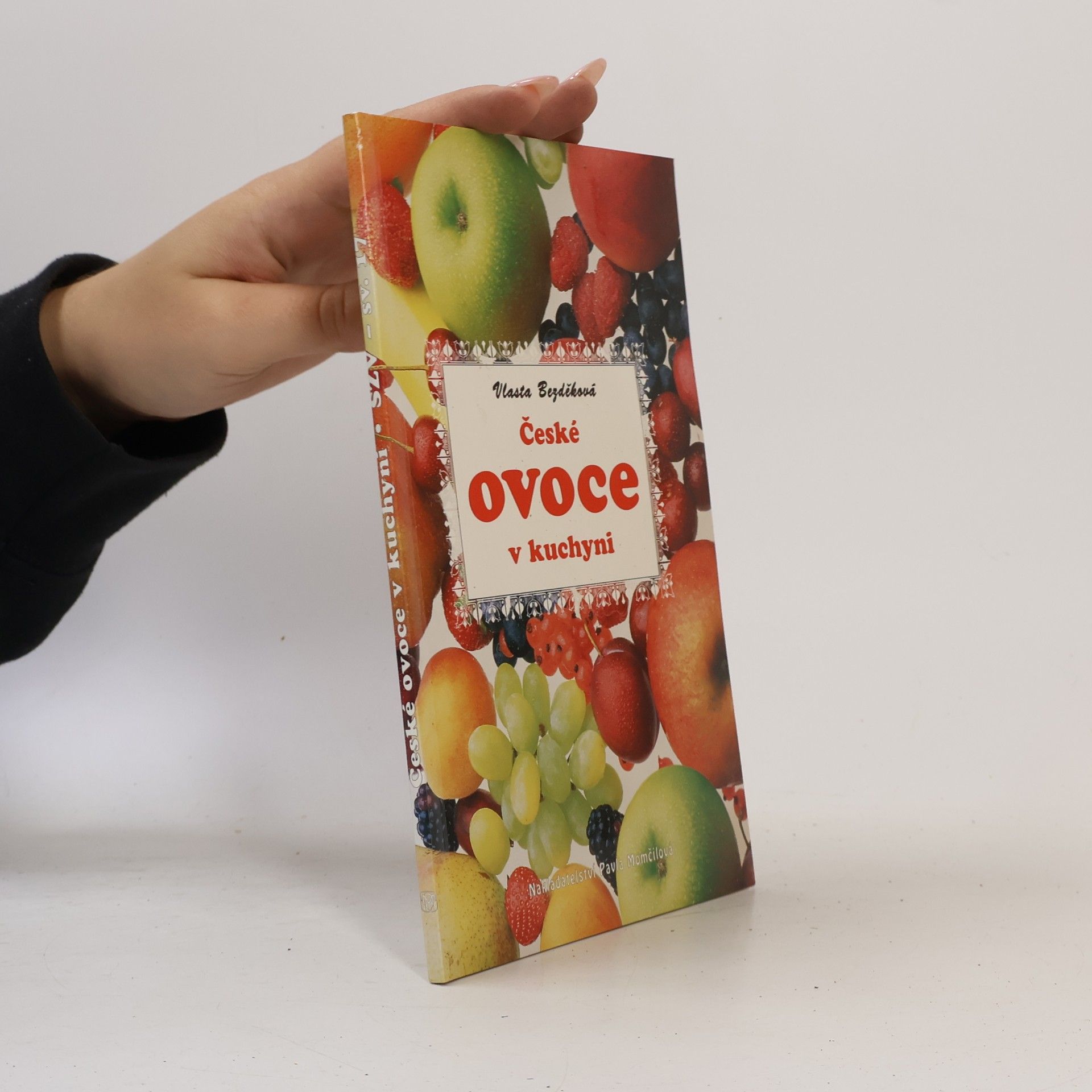 Vlasta Bezděková České ovoce v kuchyni