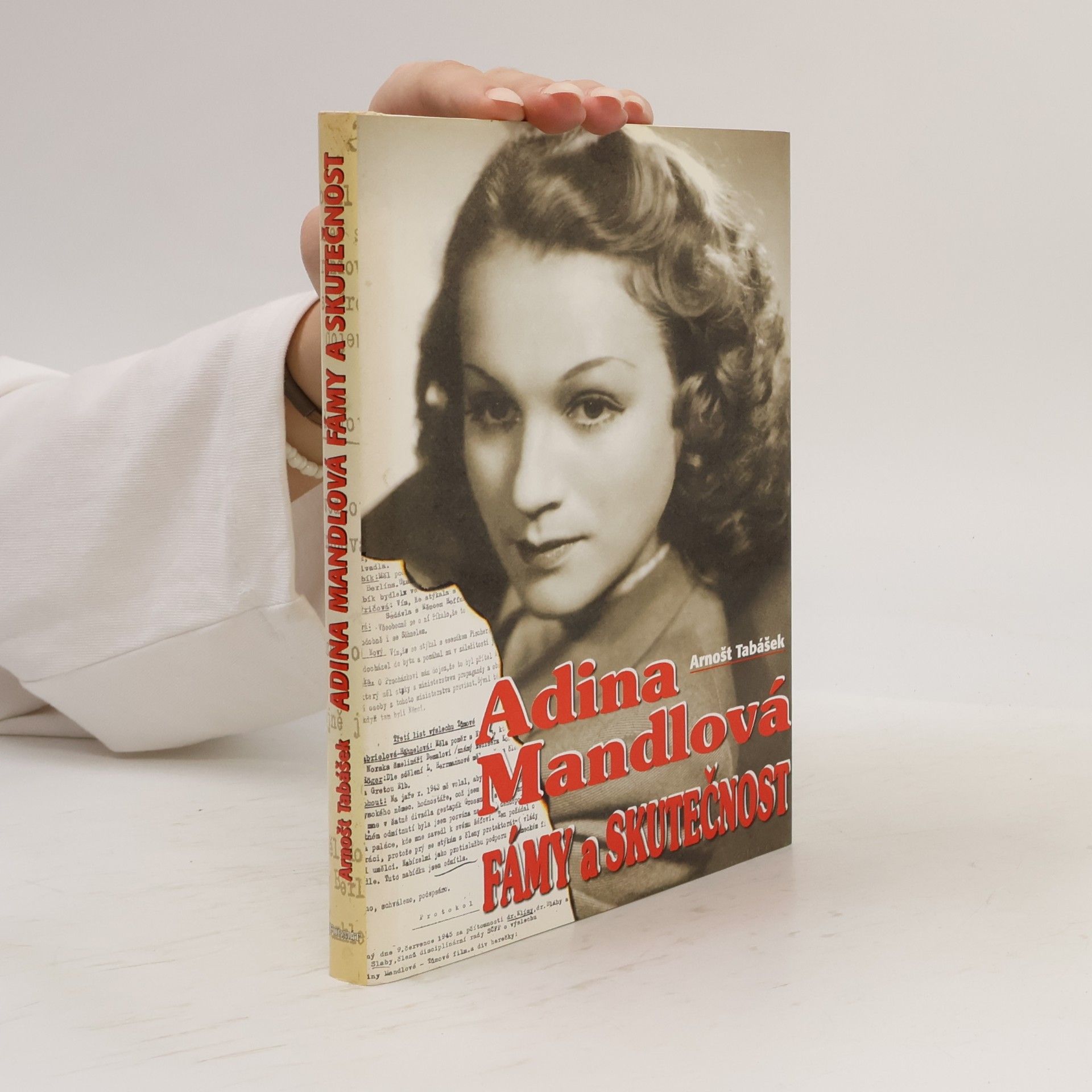 Arnošt Tabášek Adina Mandlová : fámy a skutečnost