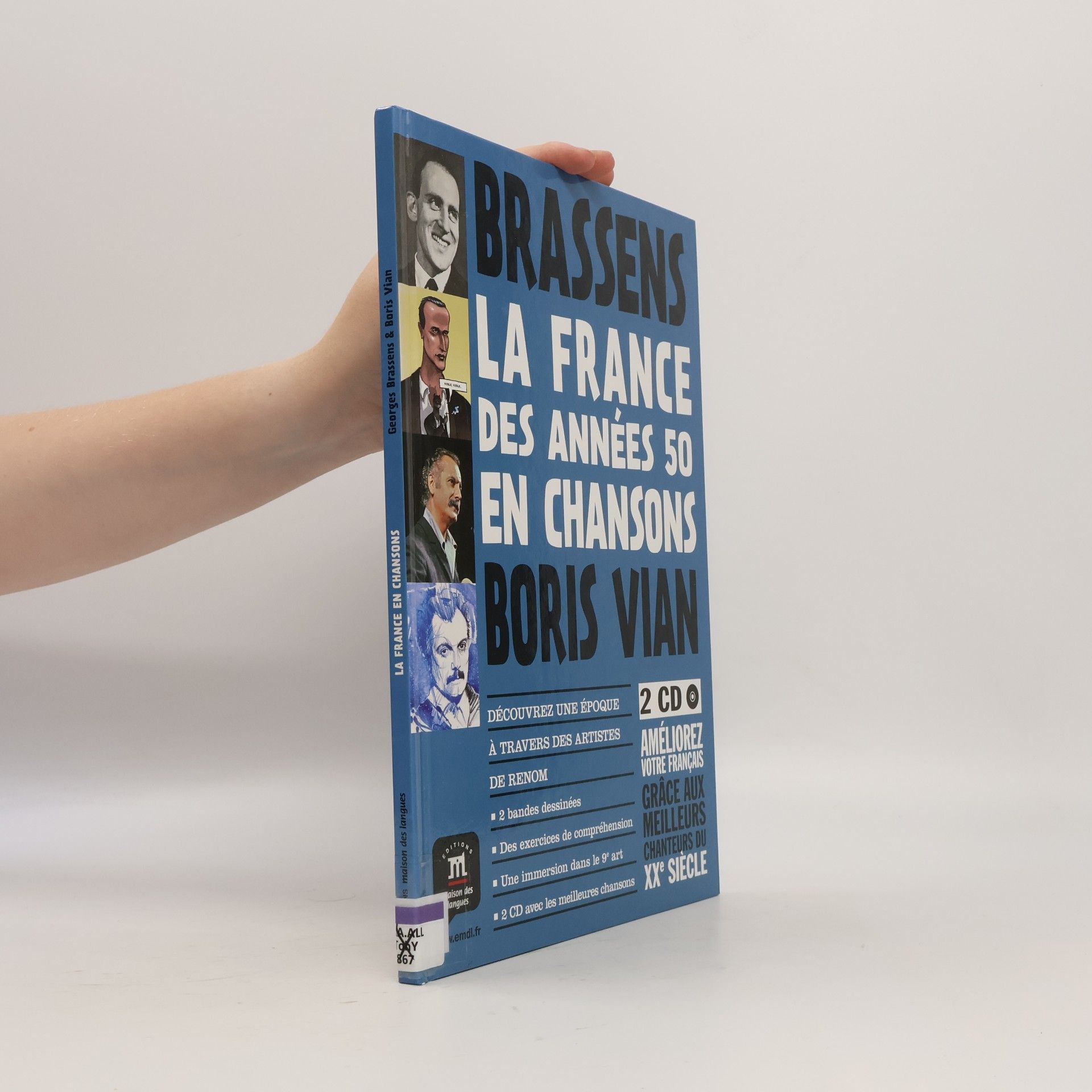 Youmna Tohmé Brassens, Boris Vian - La France des années 50 en chansons