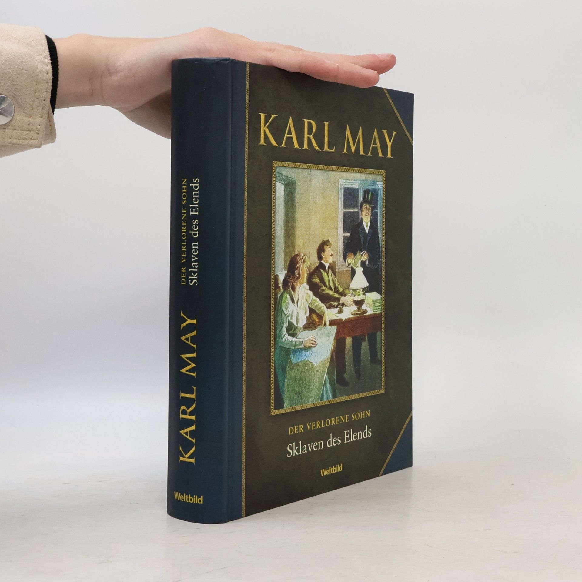 Karl May Der Verlorene Sohn. Sklaven des Elends