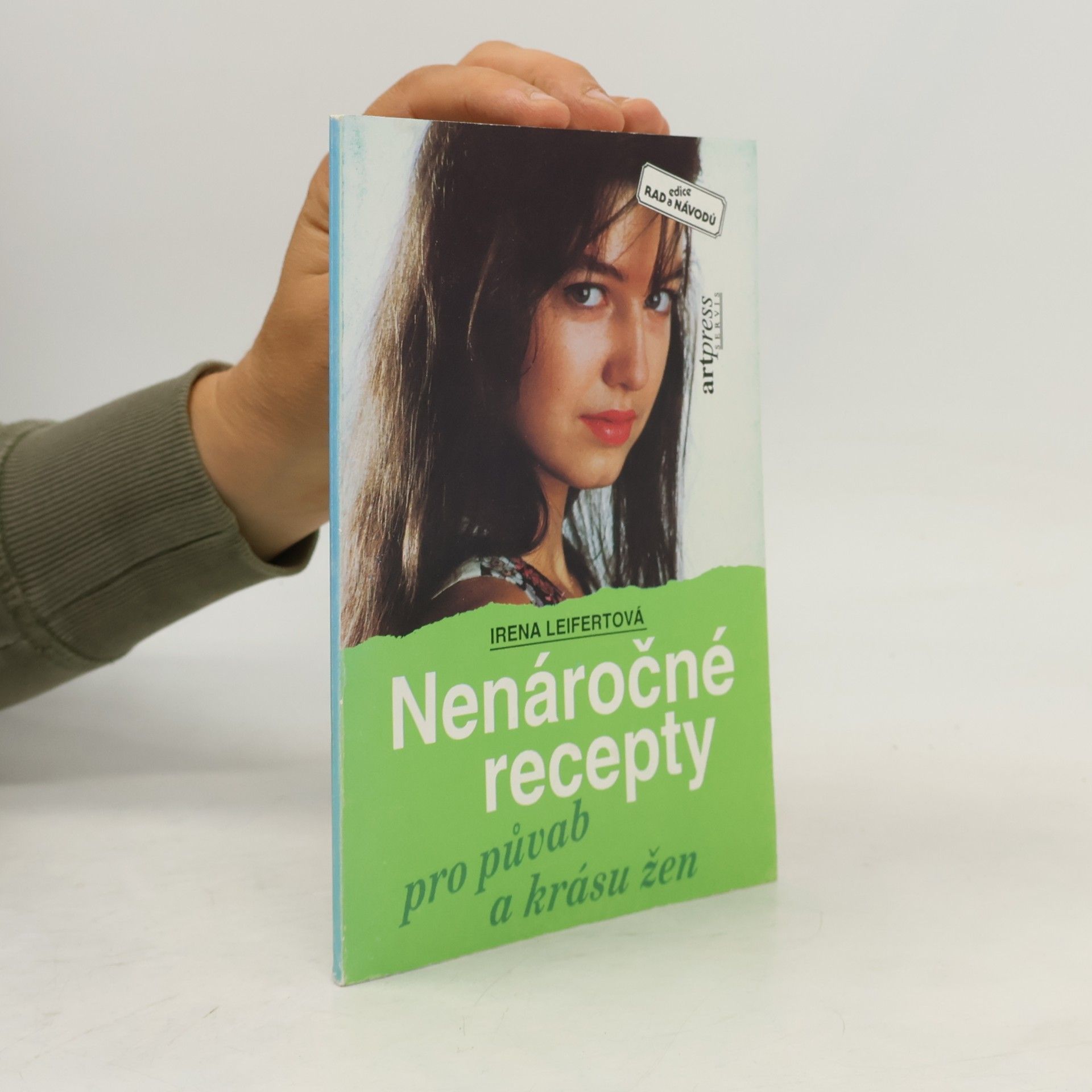 Irena Leifertová Nenáročné recepty pro půvab a krásu žen