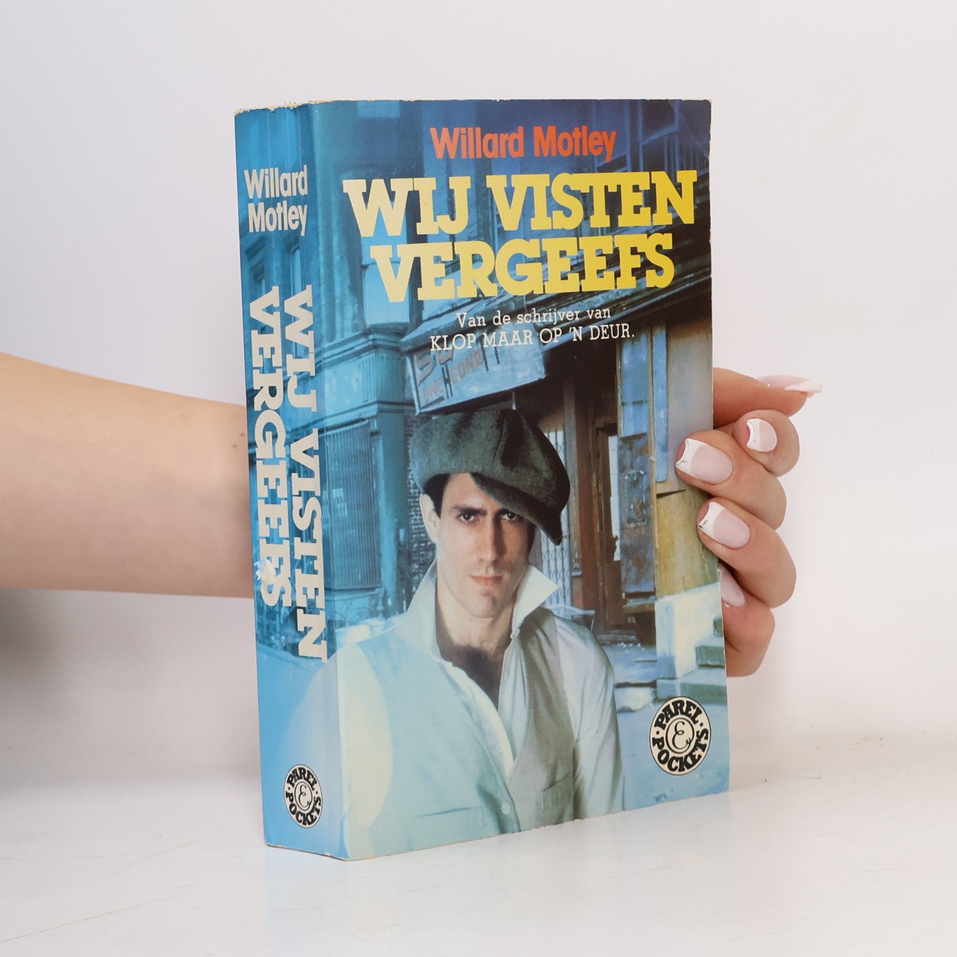 Willard Motley Wij visten vergeefs