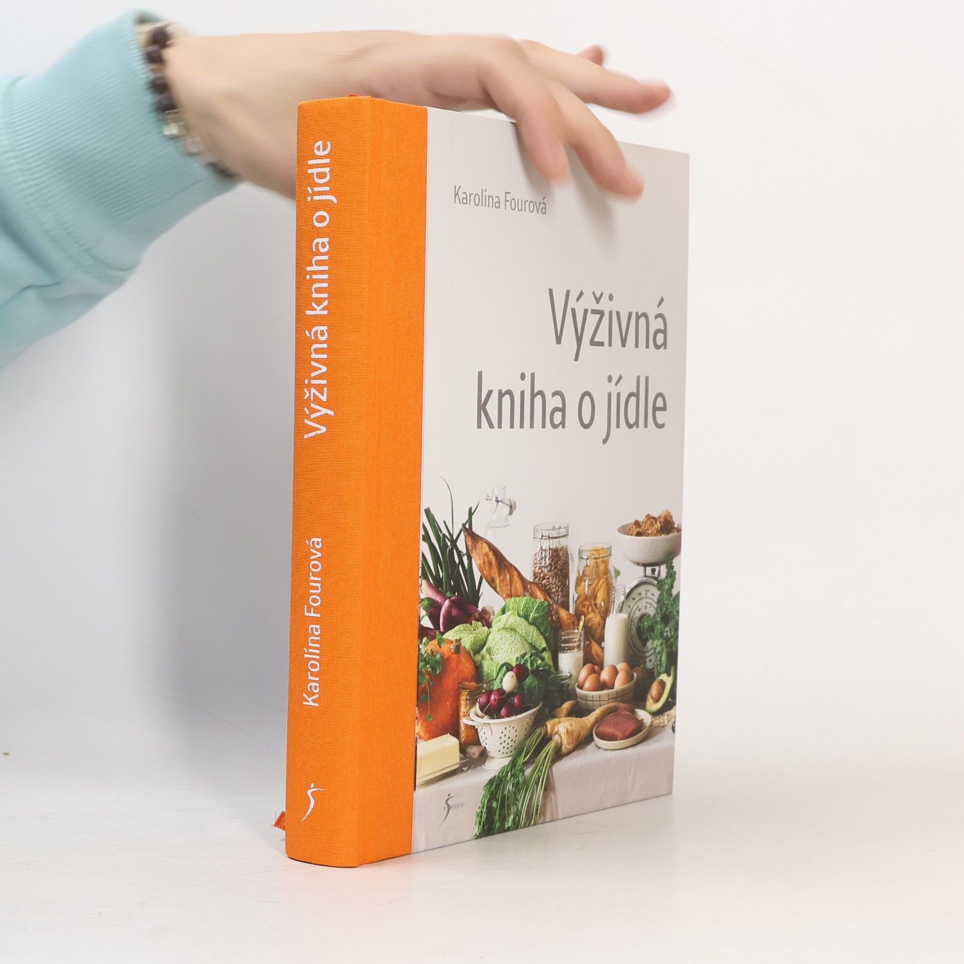 Karolína Fourová Výživná kniha o jídle