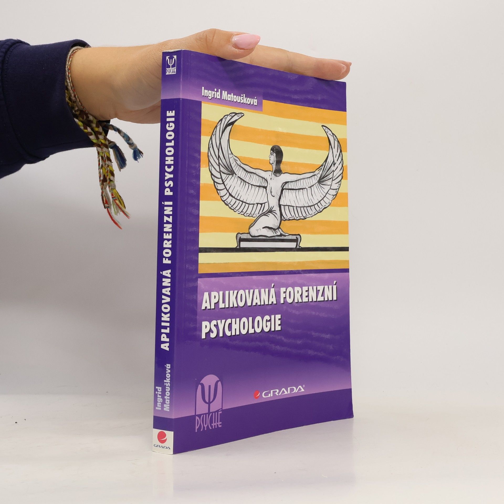 Ingrid Matoušková Aplikovaná forenzní psychologie