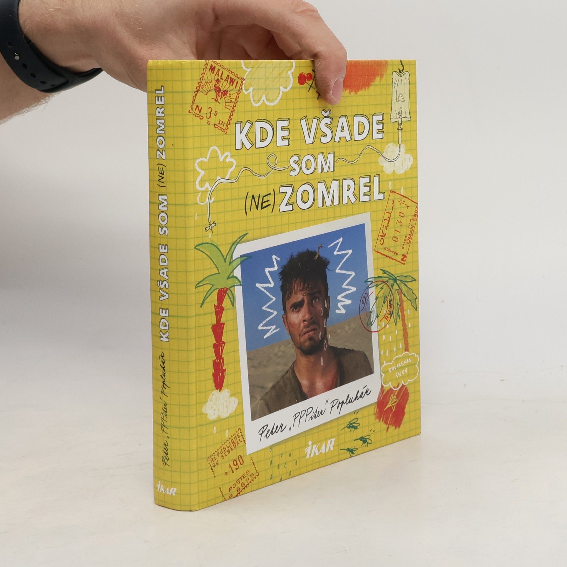 Peter Popluhár Kde všade som (ne)zomrel