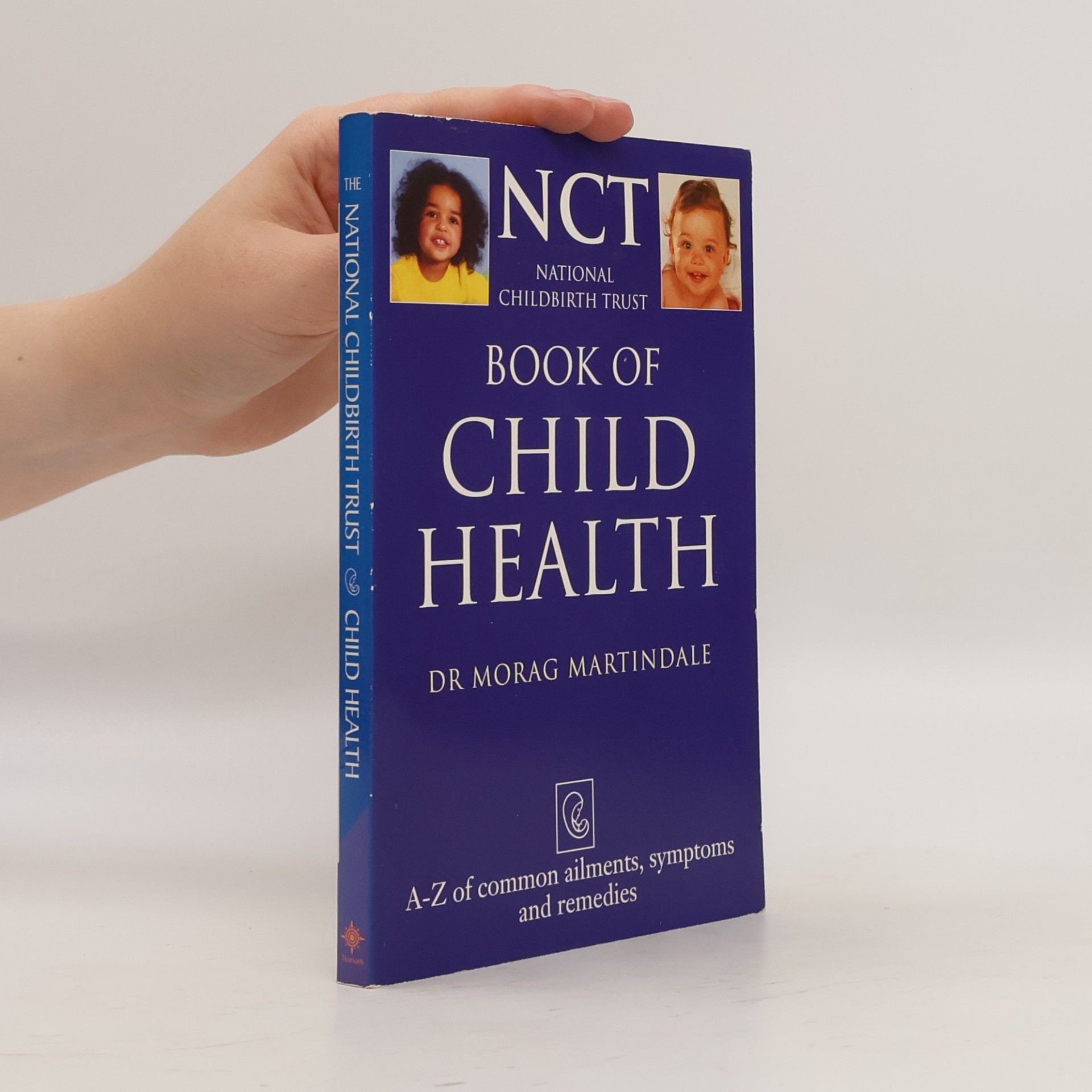 Morag Martindale National Childbirth Trust Guides: Book of Child Health