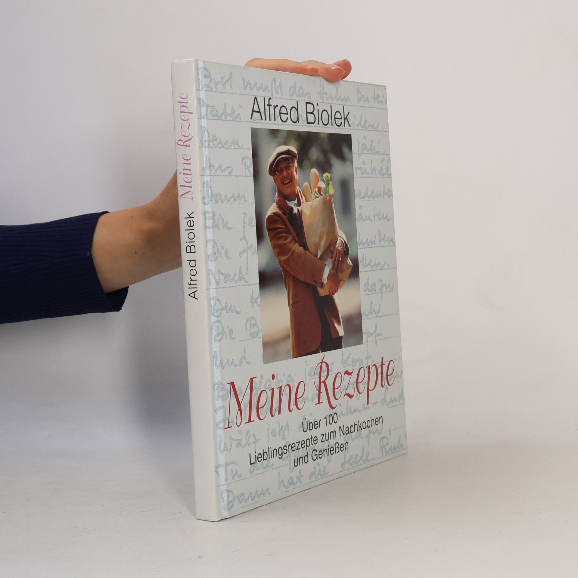 Alfred Biolek Meine Rezepte