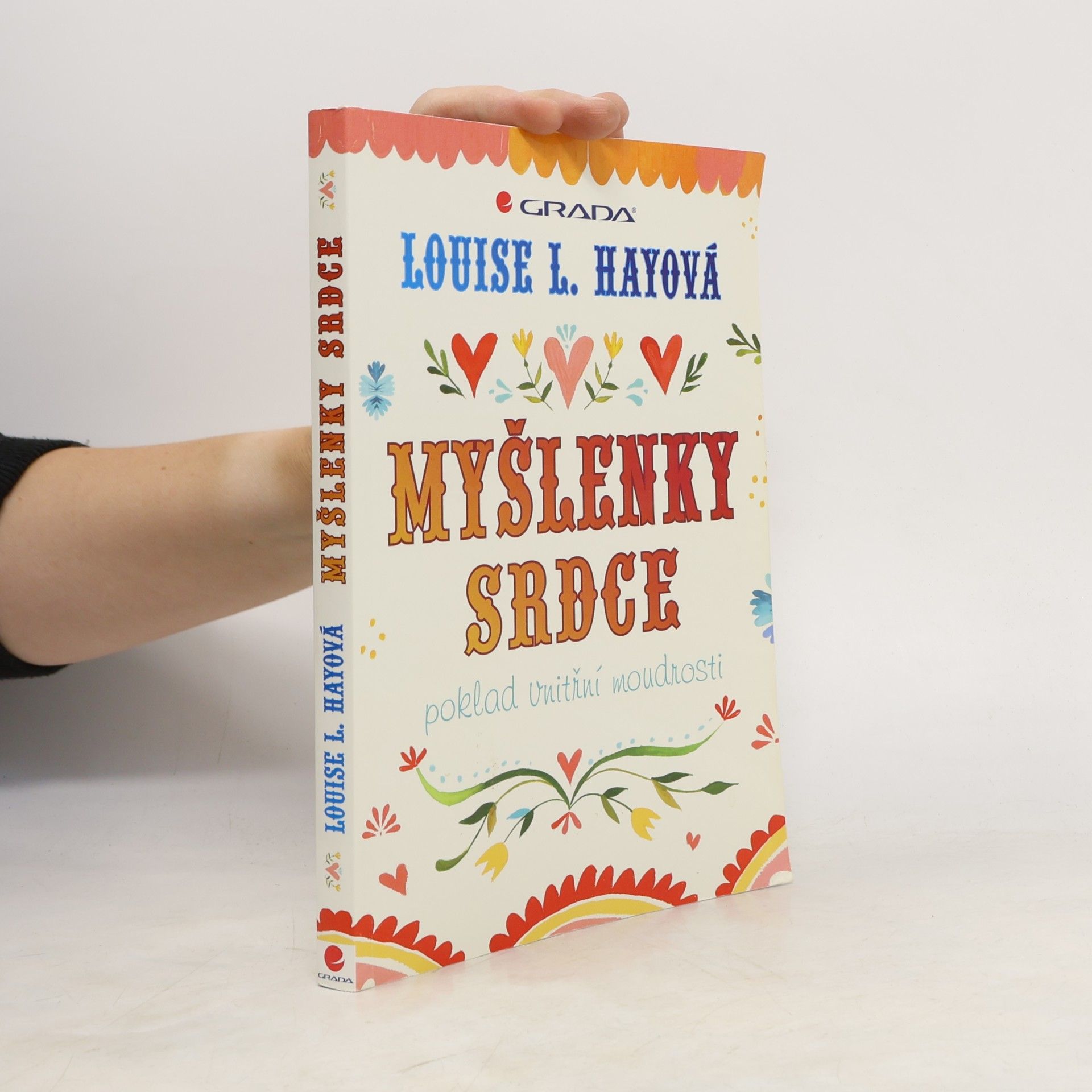 Louise Lynn Hay Myšlenky srdce