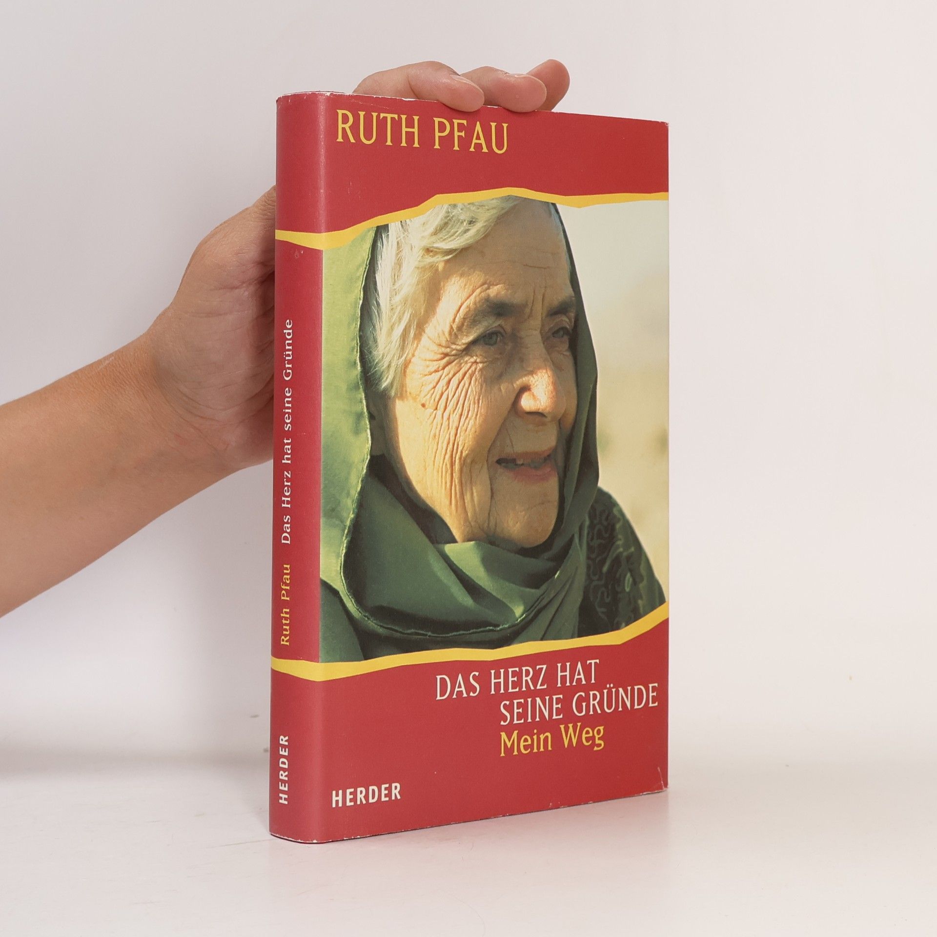 Ruth Pfau Das Herz hat seine Gründe