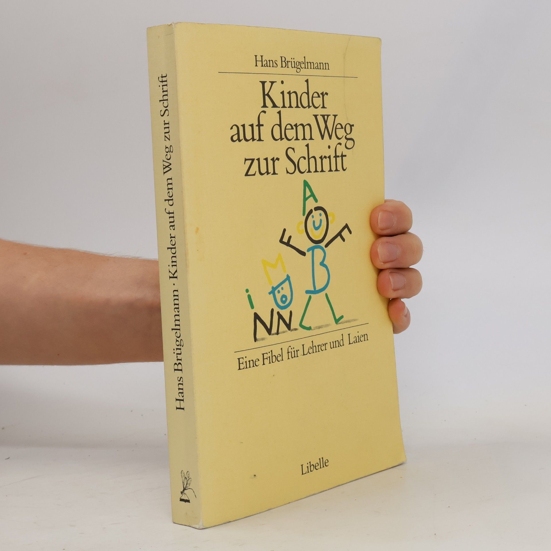 Hans Brügelmann Kinder auf dem Weg zur Schrift
