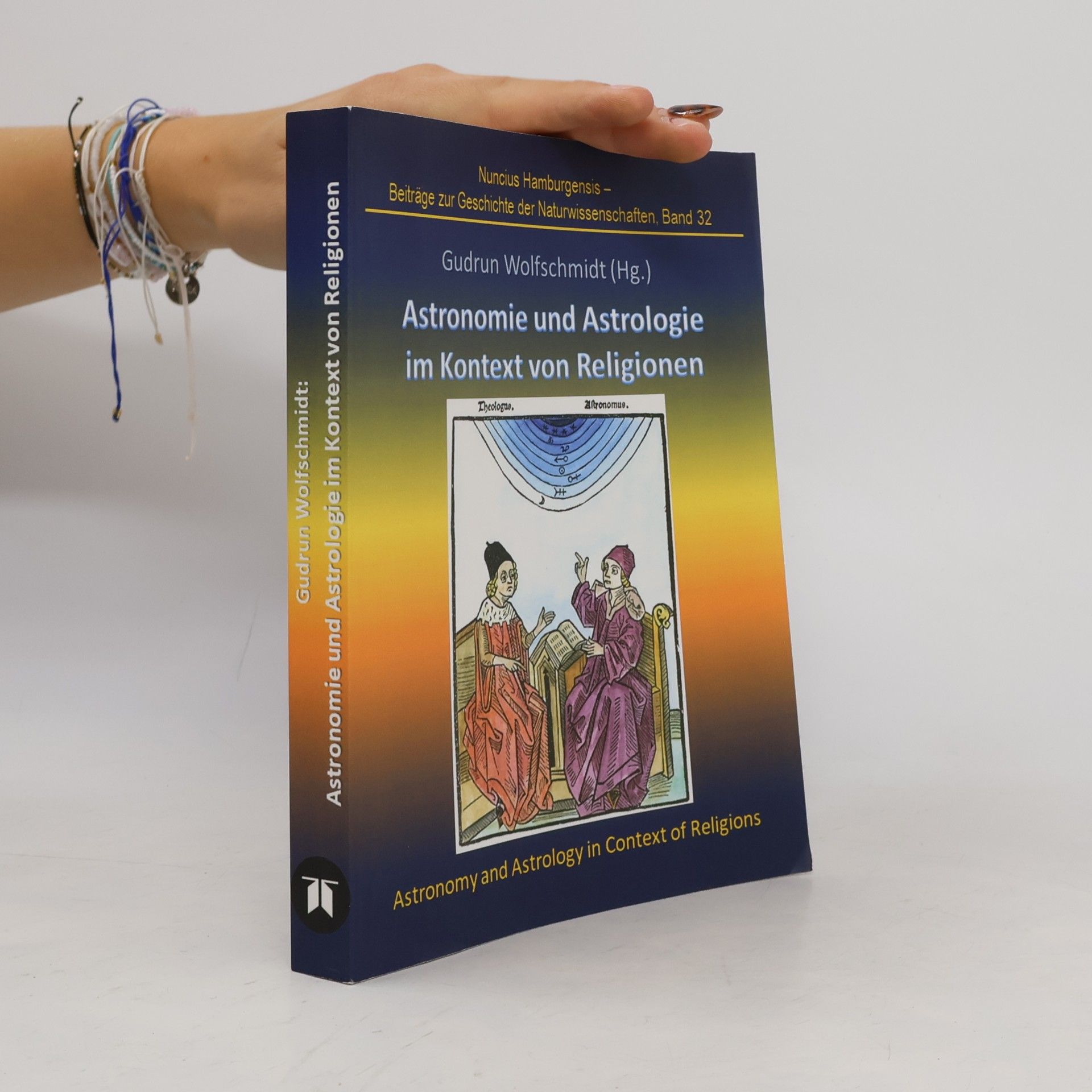 Gudrun Wolfschmidt Astronomie und Astrologie im Kontext von Religionen