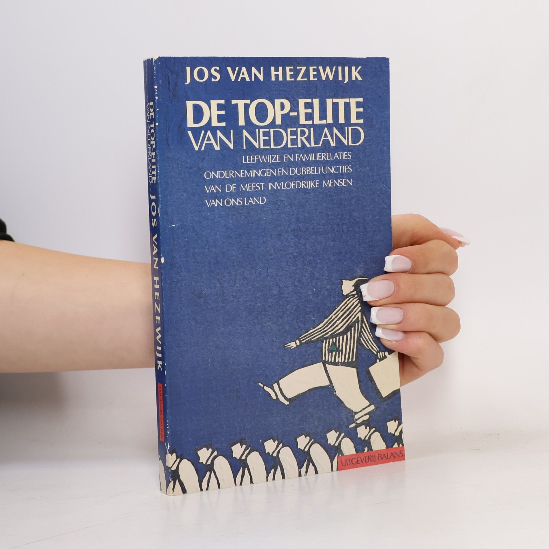 Jos van Hezewijk De top-elite van Nederland