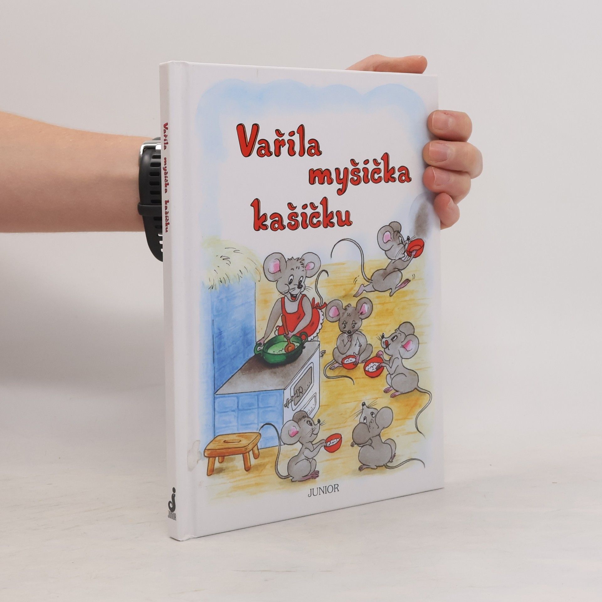 Vladimíra Vopičková Vařila myšička kašičku