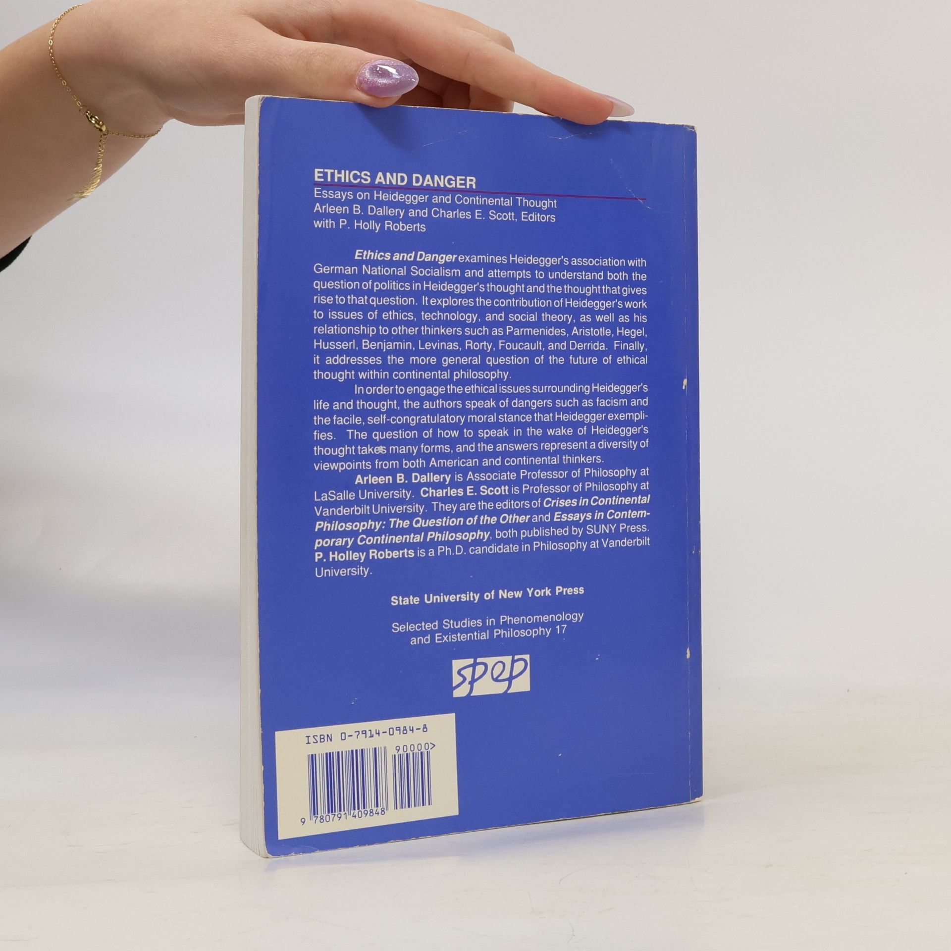 Arleen B. Dallery Selected Studies in Phenomenology and Existential Philosophy - 17: Ethics and Danger