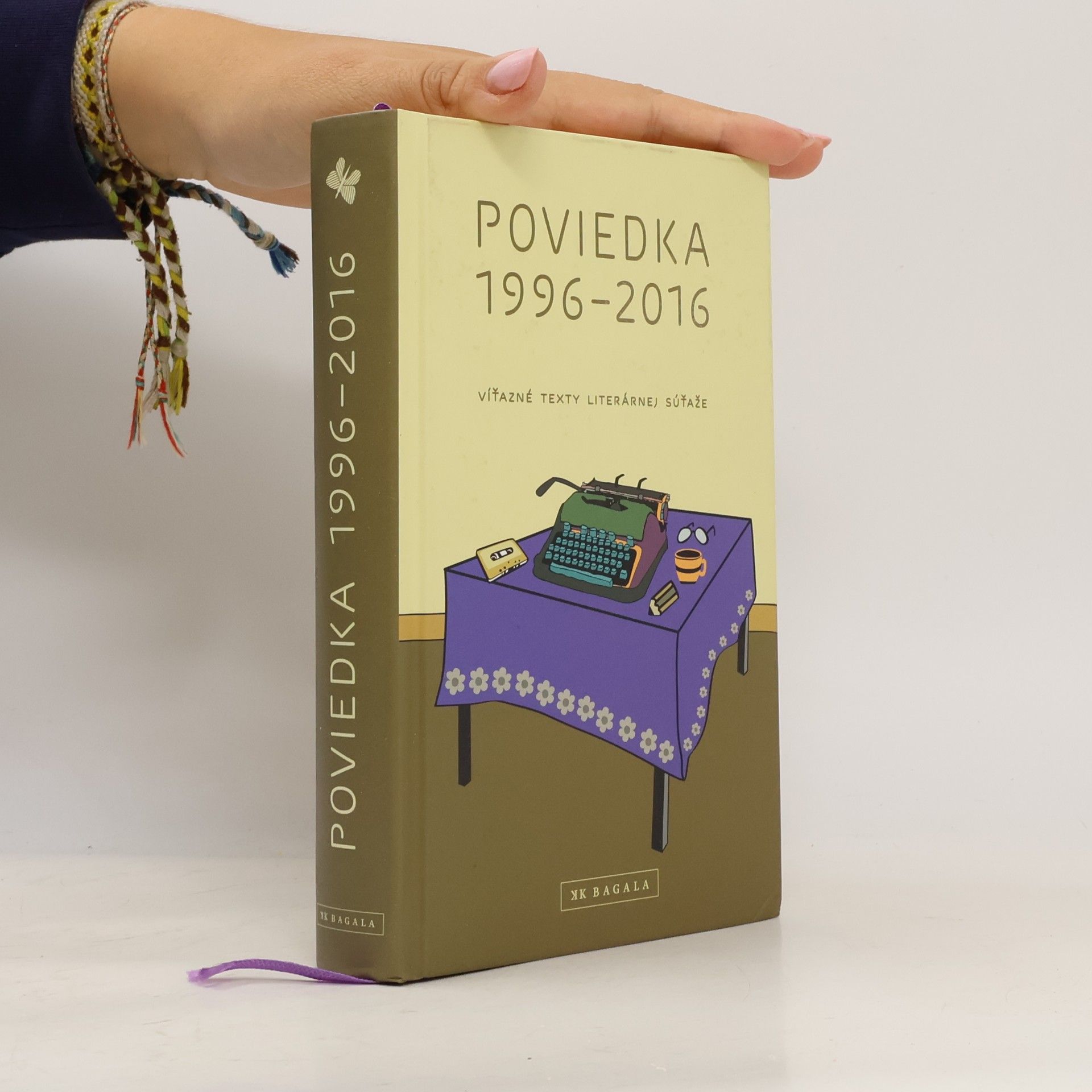 Collectif d'auteurs Poviedka 1996-2016 : víťazné texty literárnej súťaže