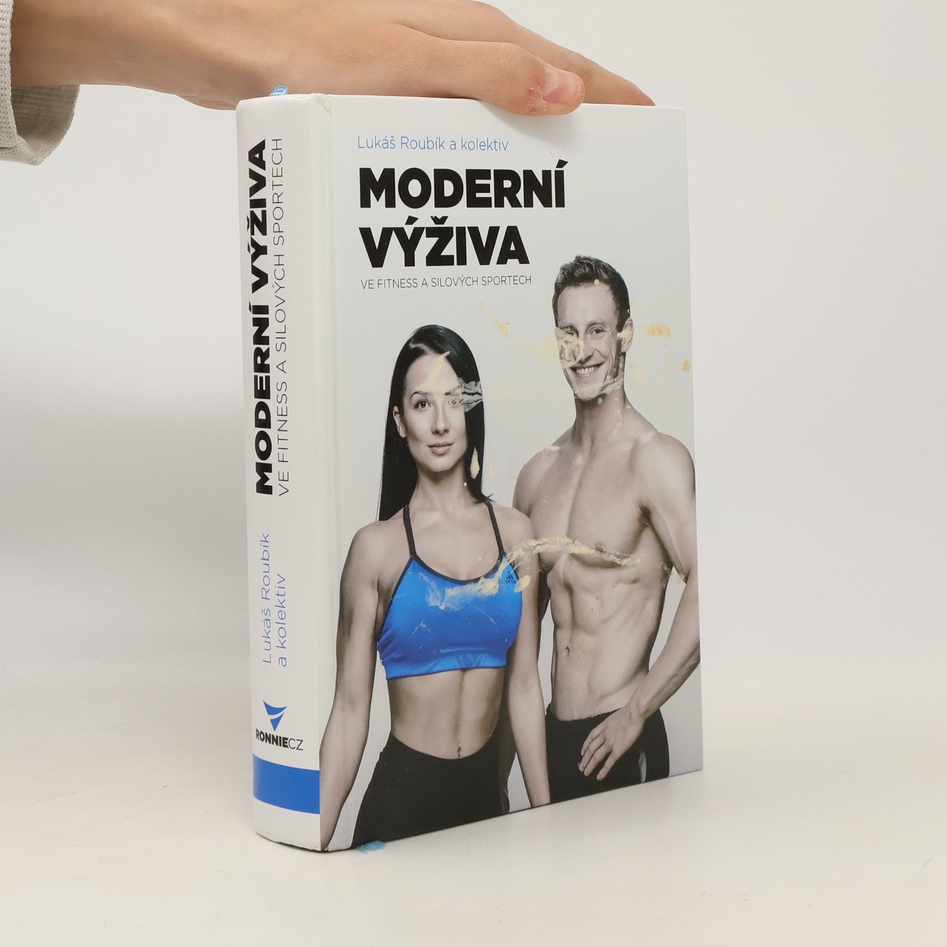 Lukáš Roubík Moderní výživa ve fitness a silových sportech
