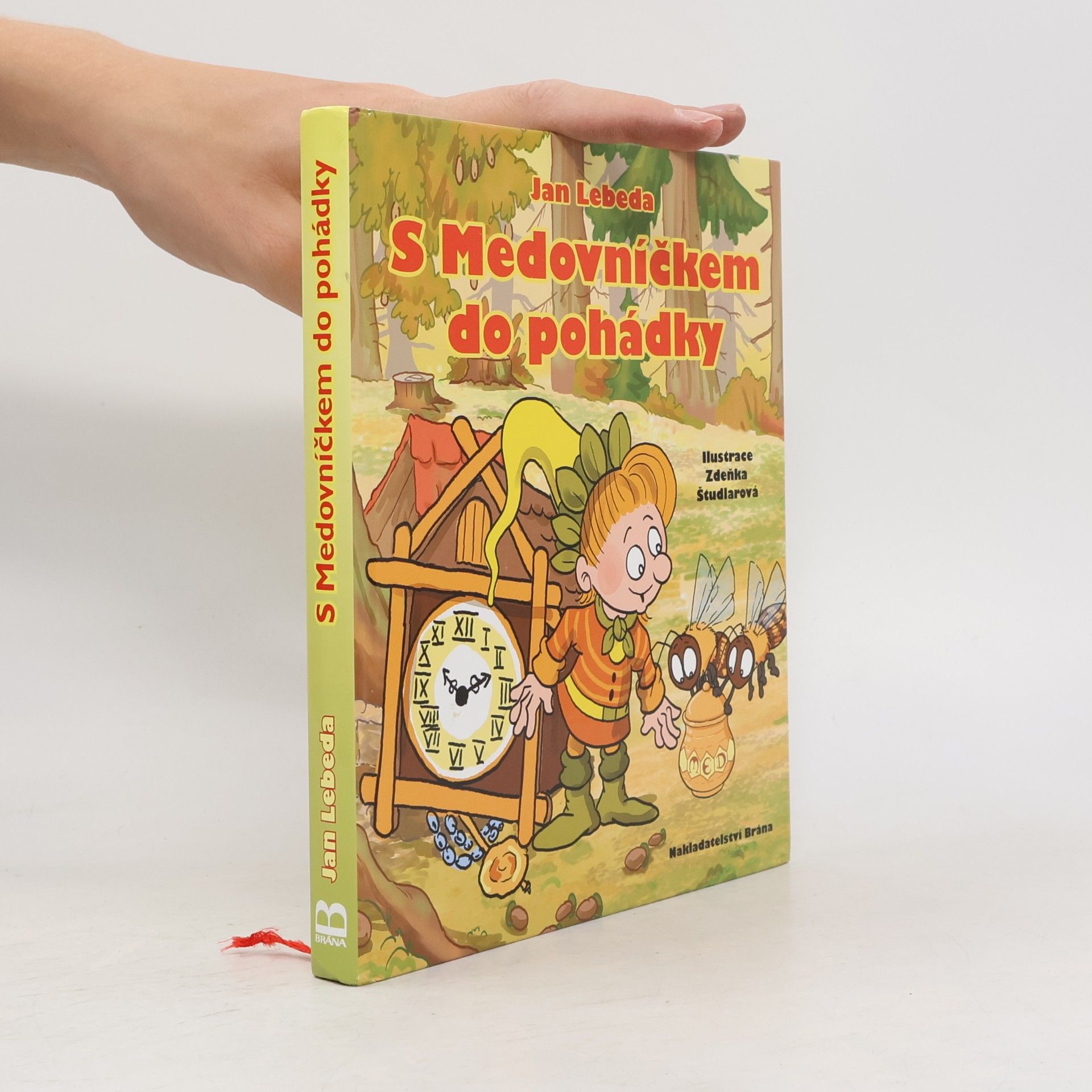 Jan Lebeda S Medovníčkem do pohádky