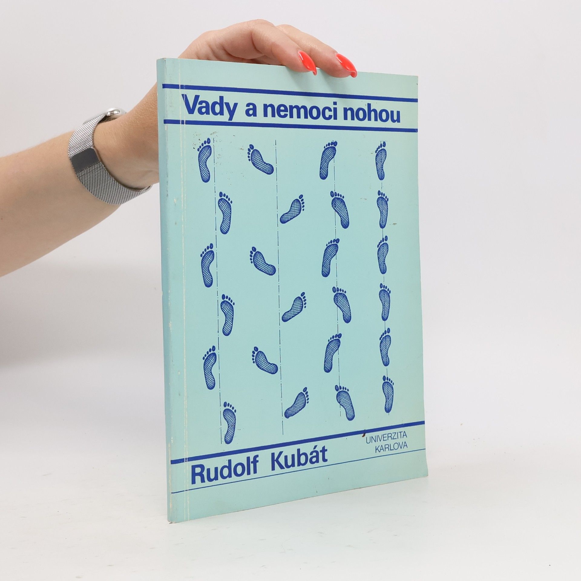 Rudolf Kubát Vady a nemoci nohou