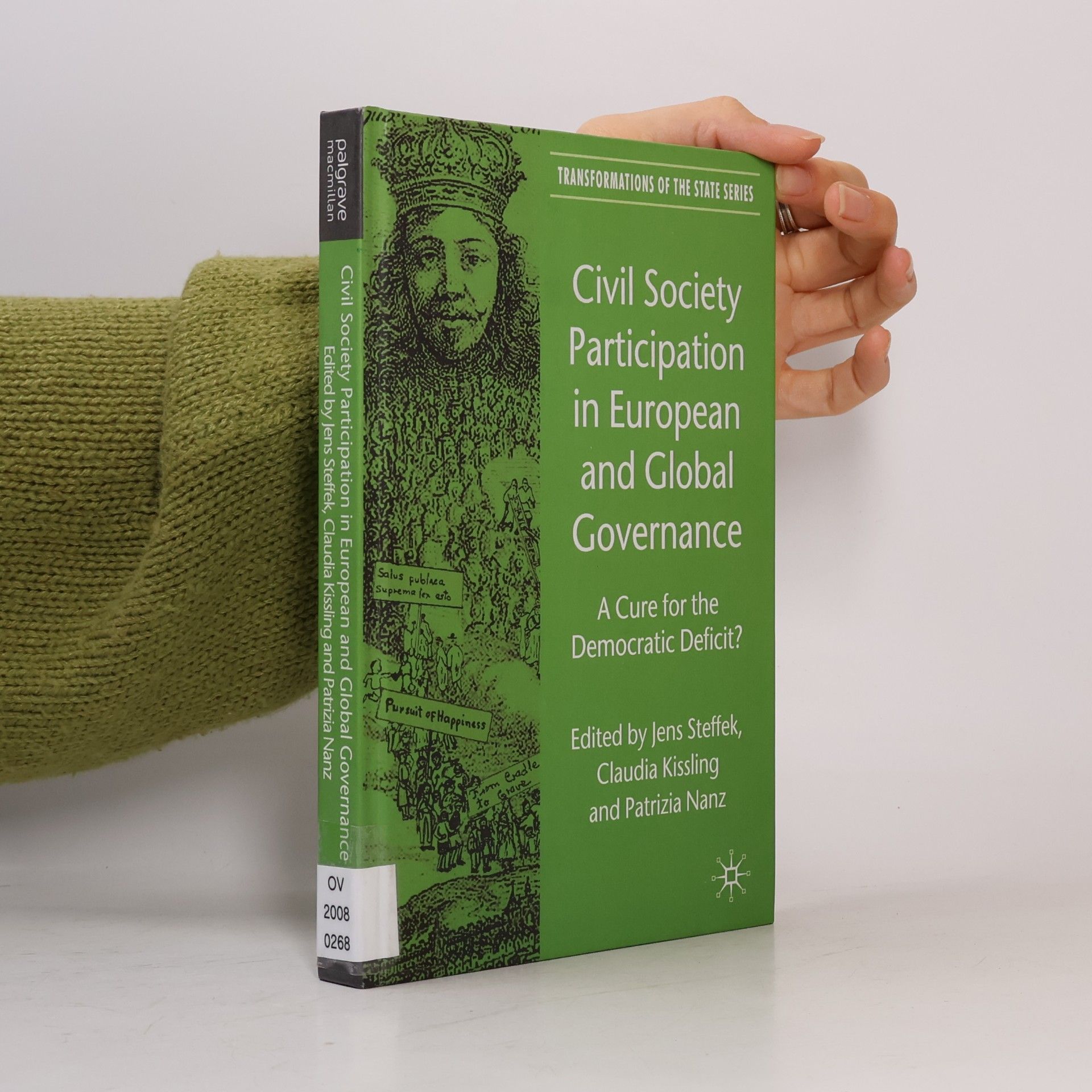 Claudia Kissling Transformations of the State Series: Civil Society Participation in European and Global Governance
