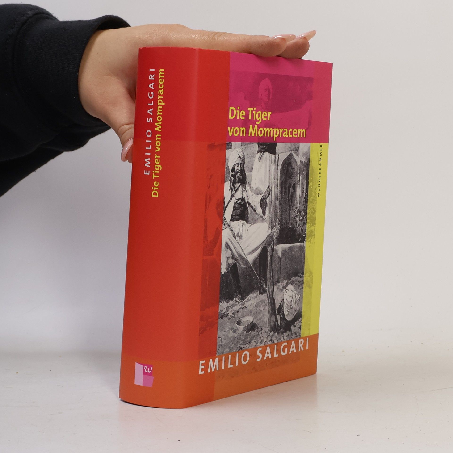 Die Tiger von Mompracem. Vorw. v. Michele Mari. Einführung v. Ann Lawson Lucas