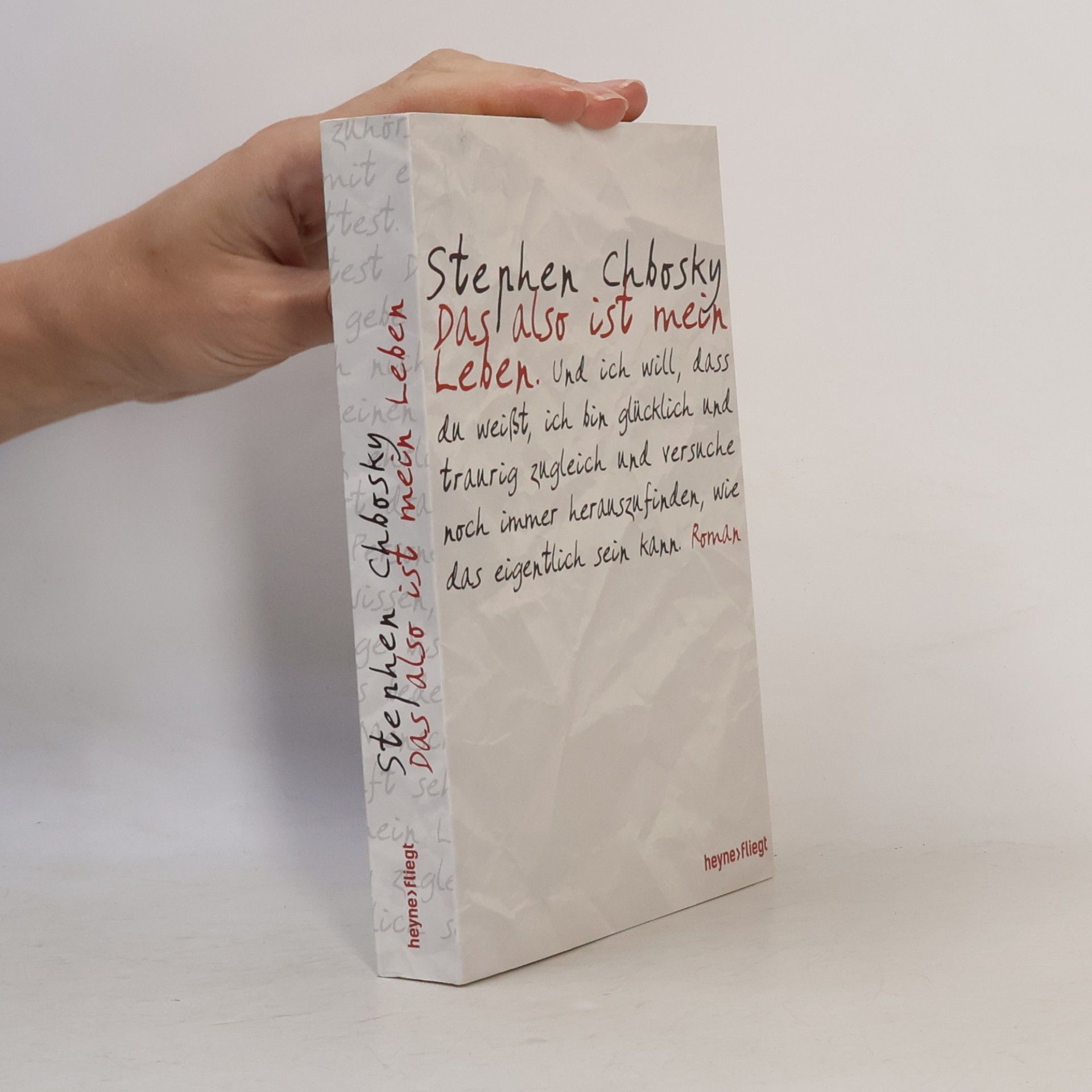 Stephen Chbosky Das also ist mein Leben