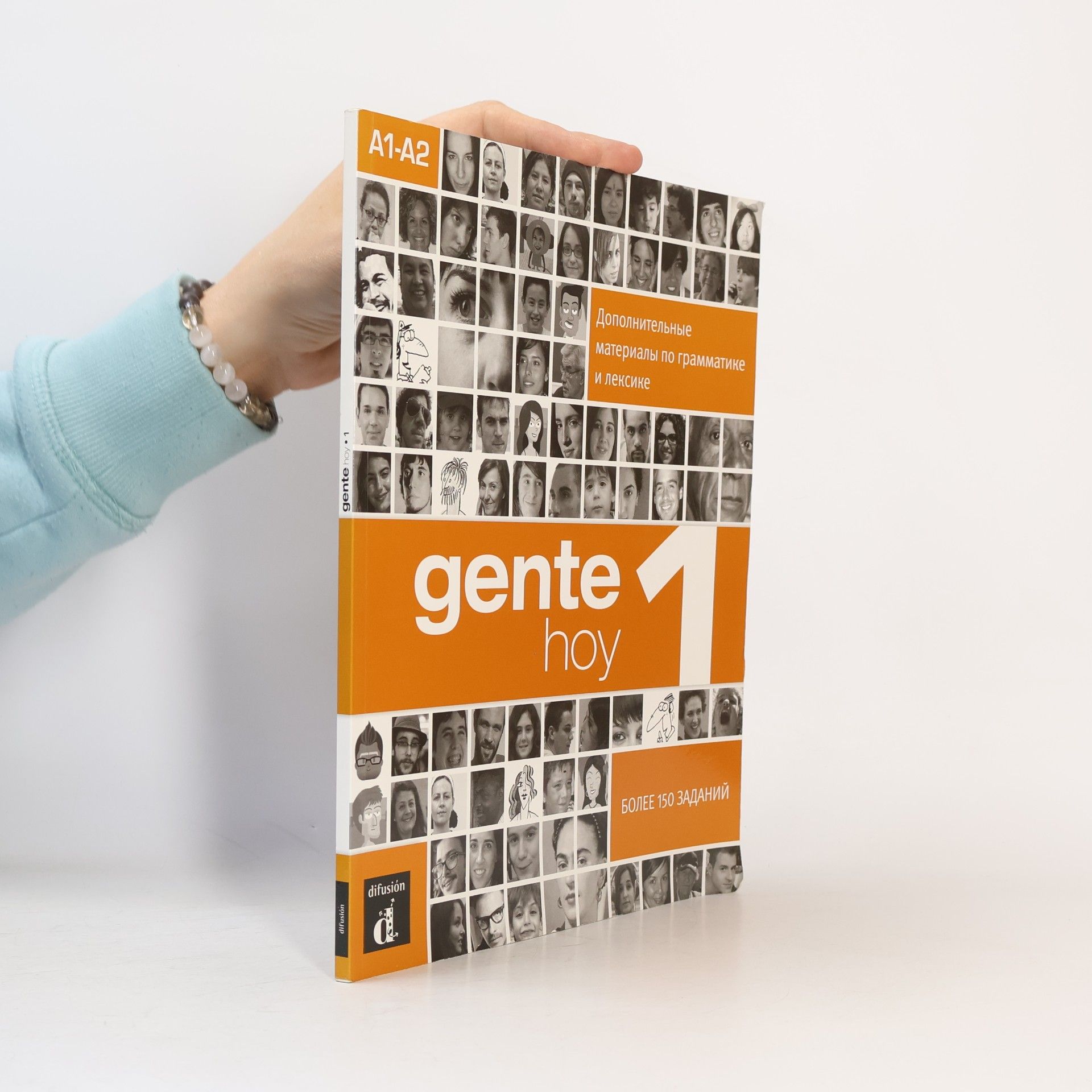 kolektiv Gente Hoy 1. БОЛЕЕ 150 ЗАДАНИЙ
