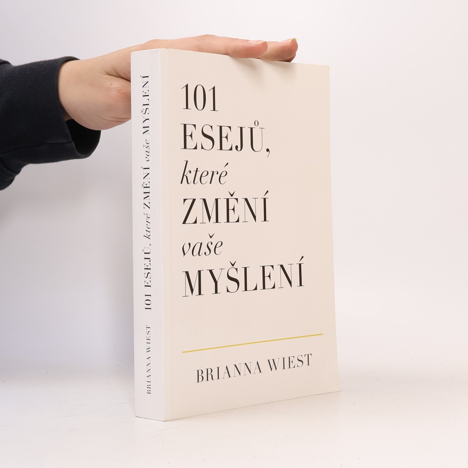 Brianna Wiest 101 esejů, které změní vaše myšlení