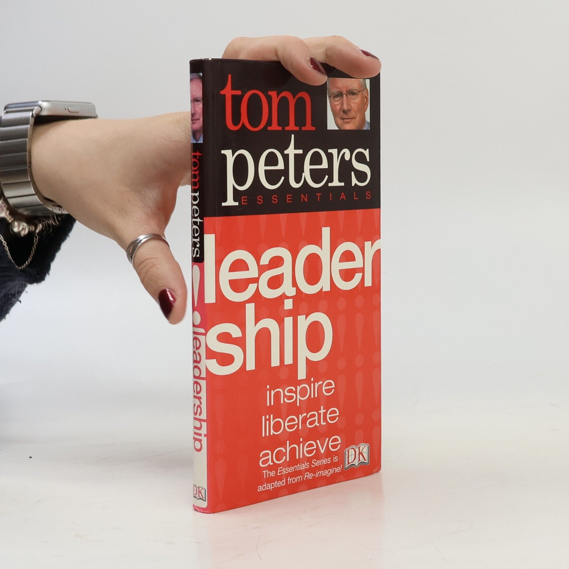 Tom Peters Tom Peters Essentials: Leadership