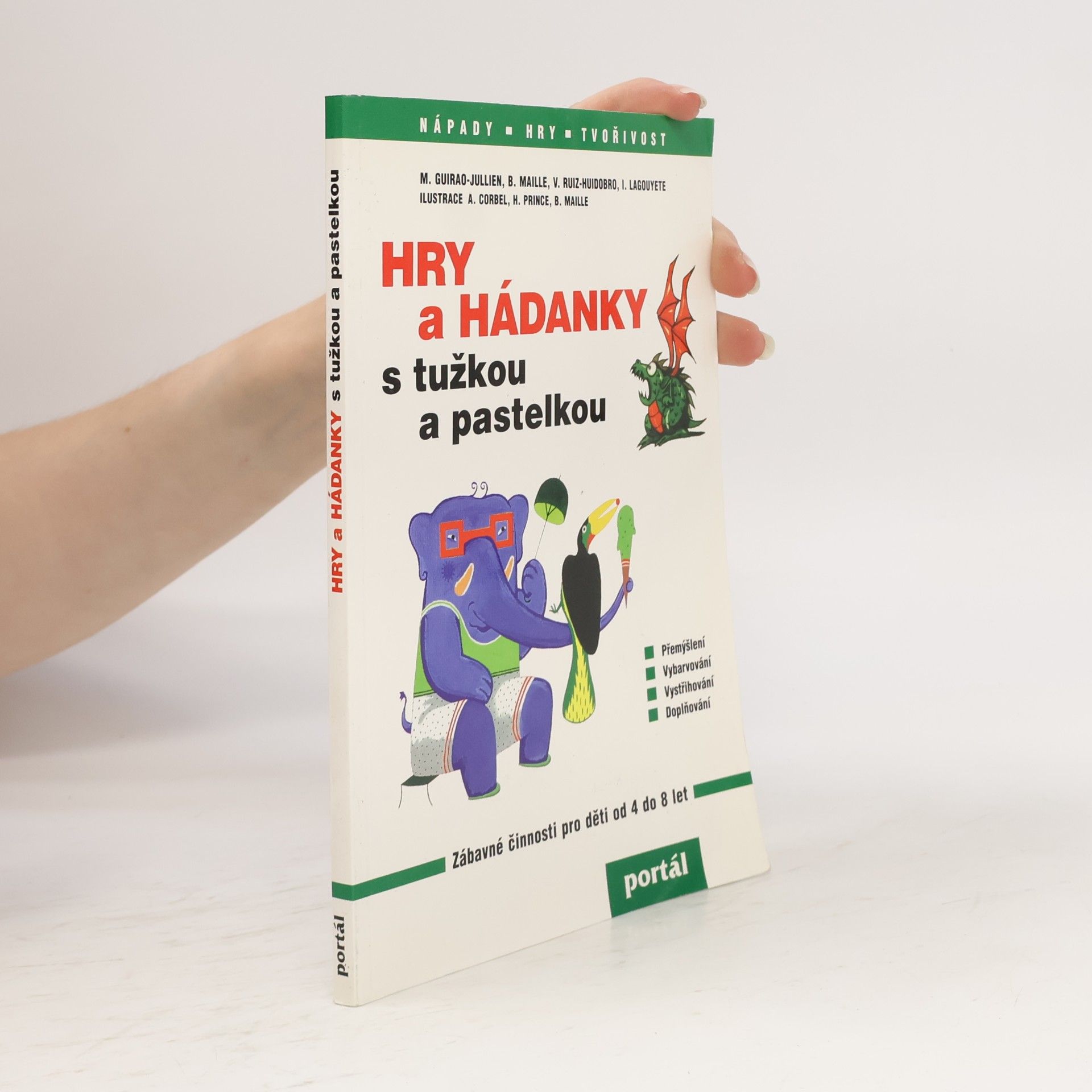 Magdalena Guirao-Jullien Hry a hádanky s tužkou a pastelkou