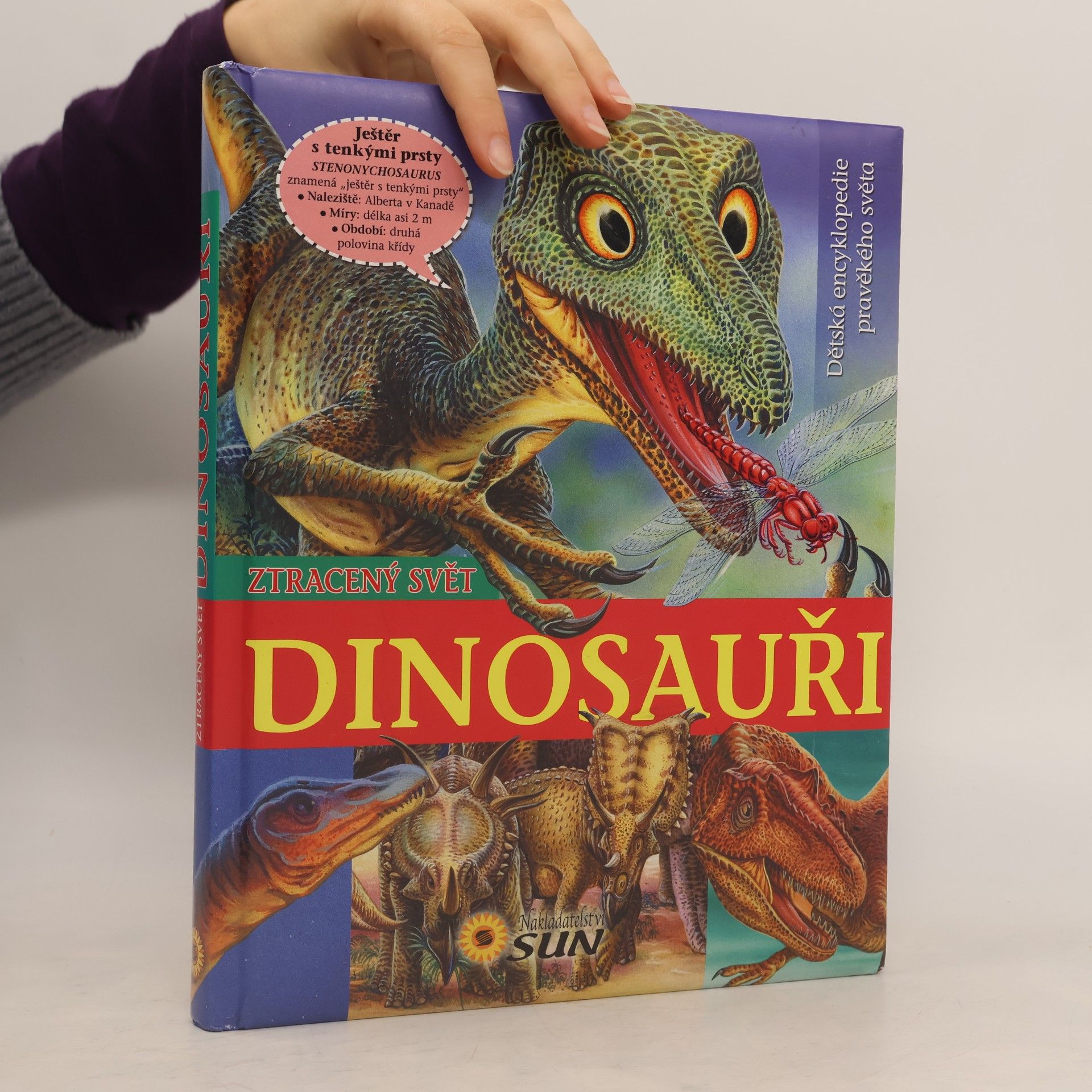 Francisco Arredondo Dinosauři: Ztracený svět – dětská encyklopedie pravěkého světa