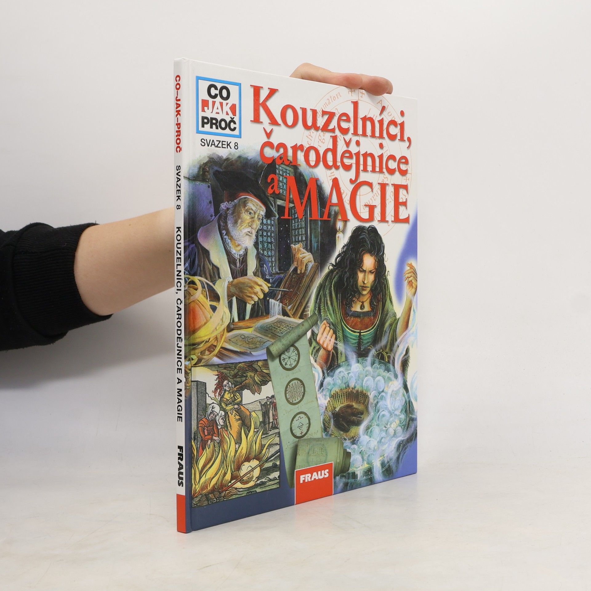 Kouzelníci, čarodějnice a magie