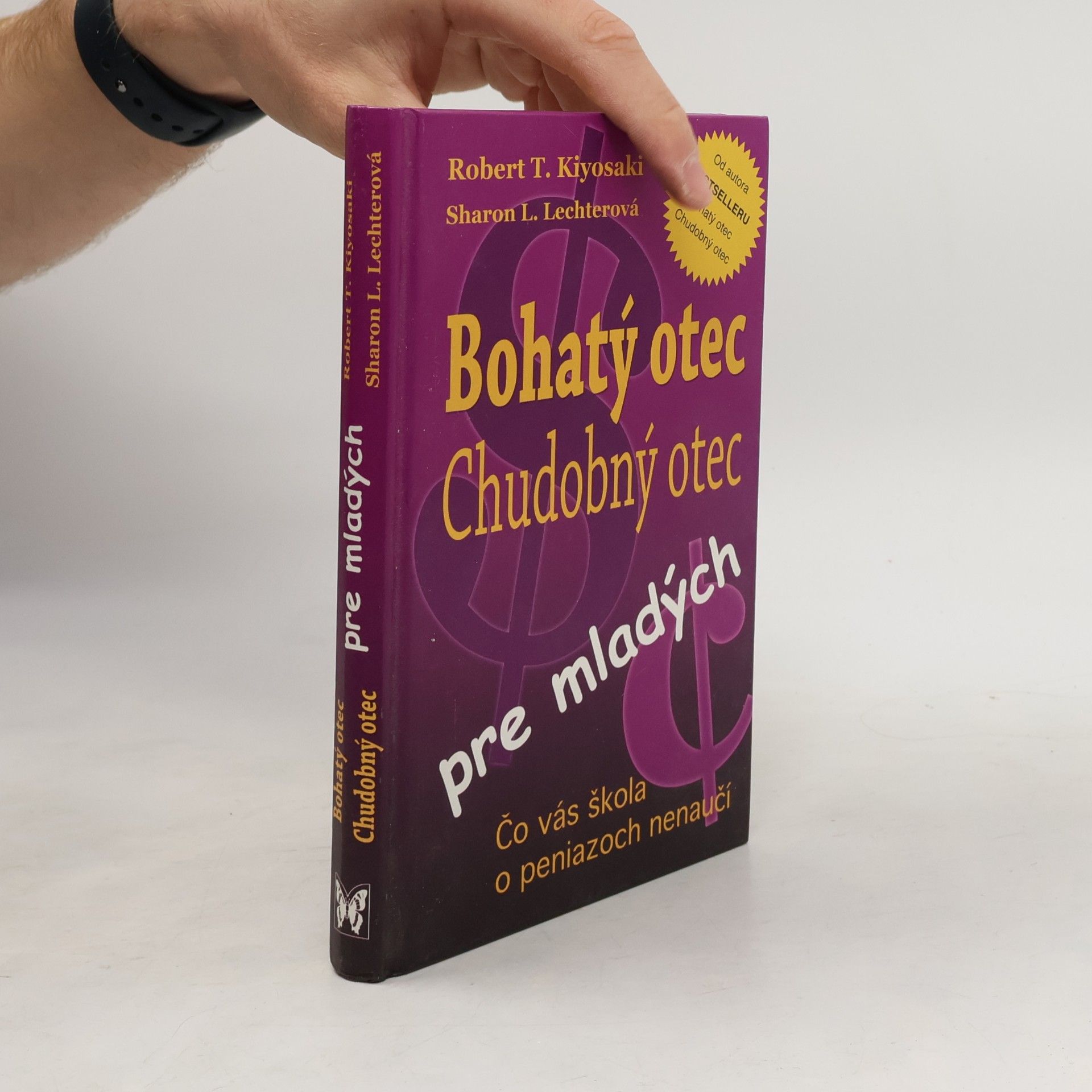 Robert T. Kiyosaki Bohatý otec, chudobný otec pre mladých