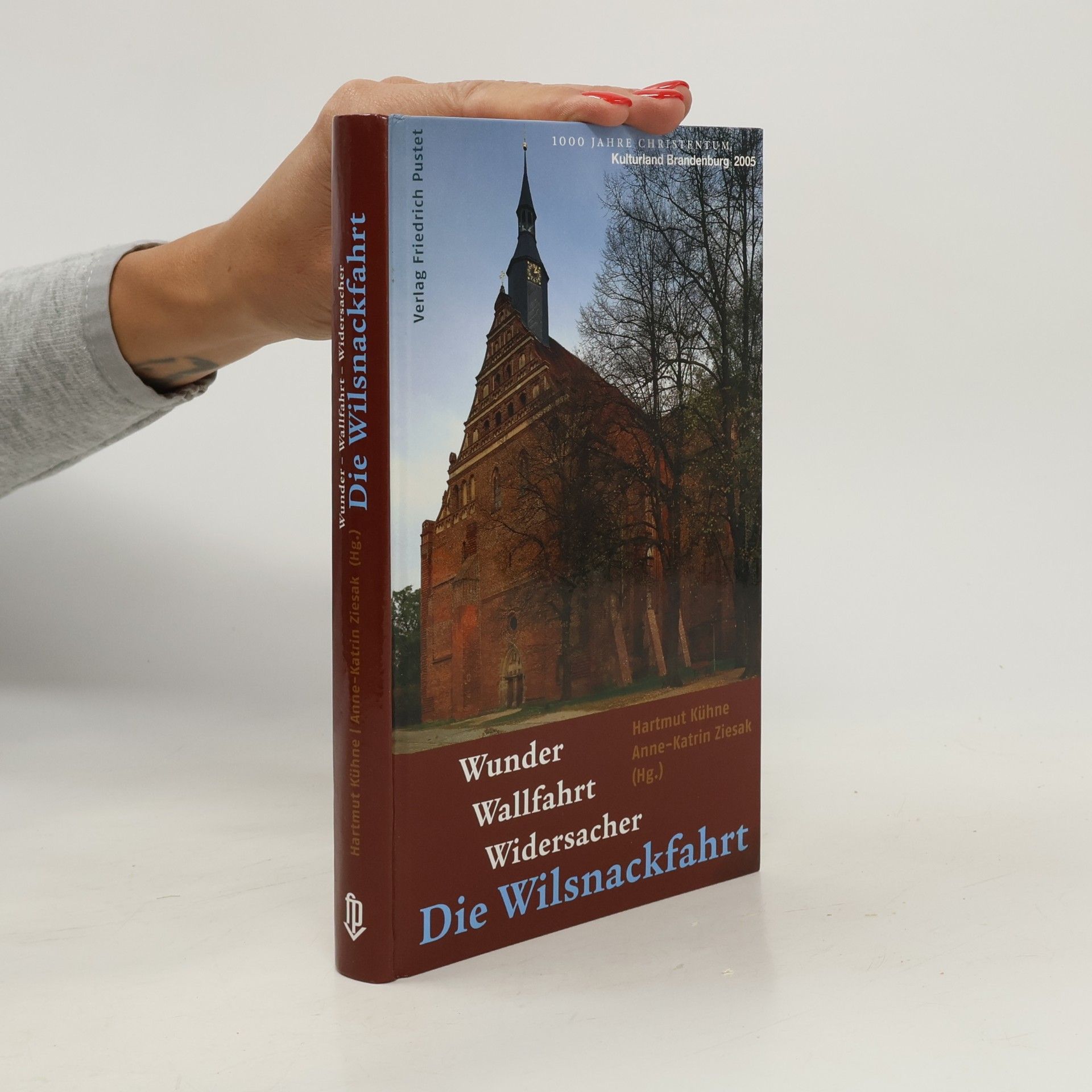 Hartmut Kühne Wunder, Wallfahrt, Widersacher