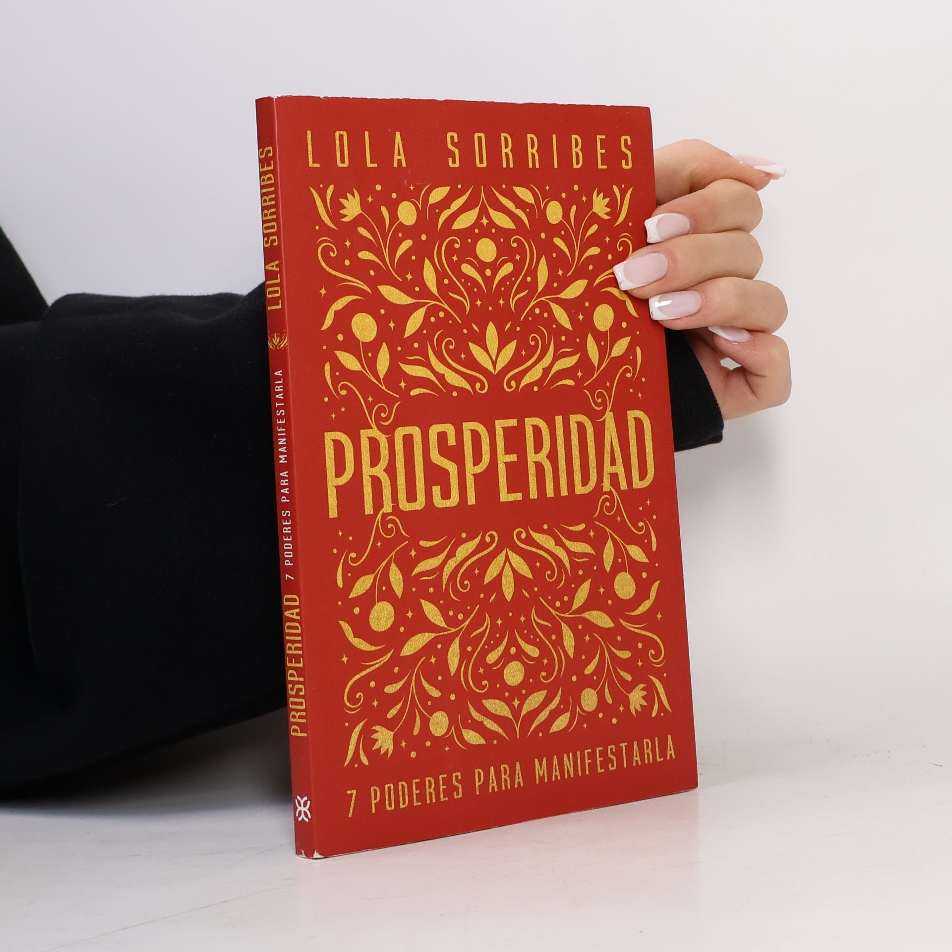 Sorribes, Lola Prosperidad: 7 claves para manifestarla (Kepler)
