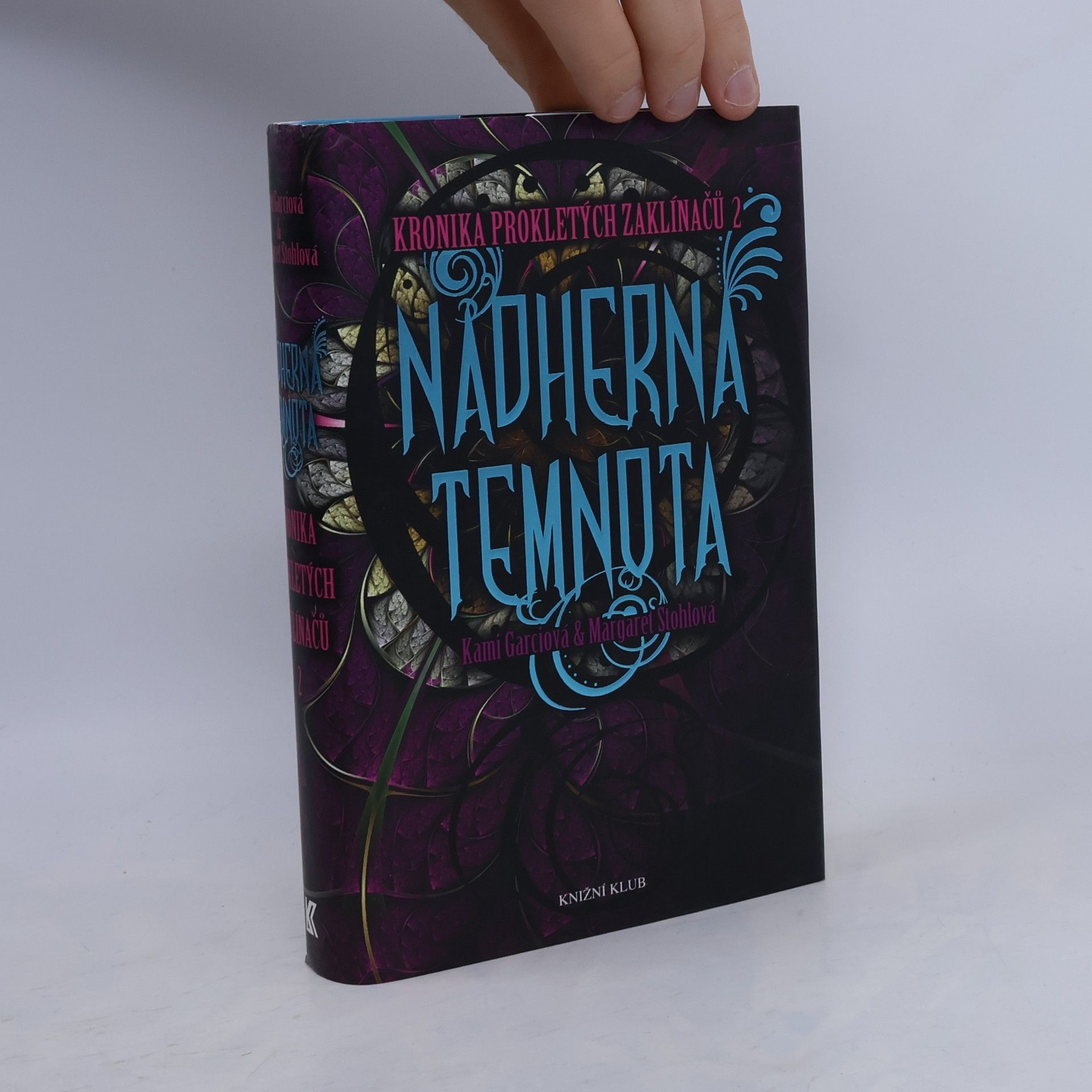 Kami Garcia Kronika prokletých zaklínačů. 2. díl. Nádherná temnota