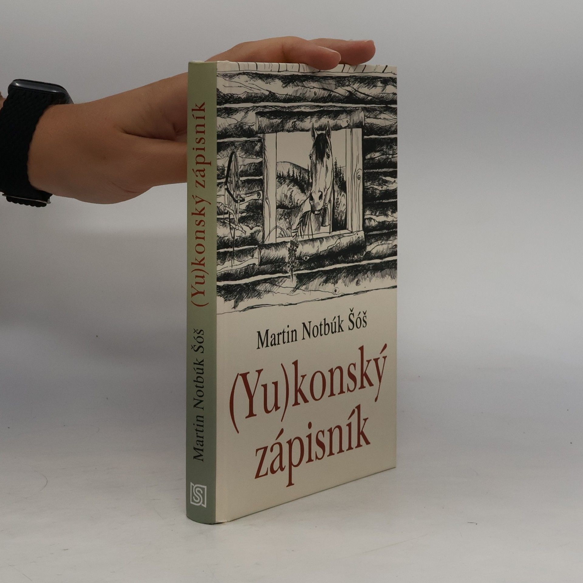 Šóš Martin Notbúk (Yu)konský zápisník