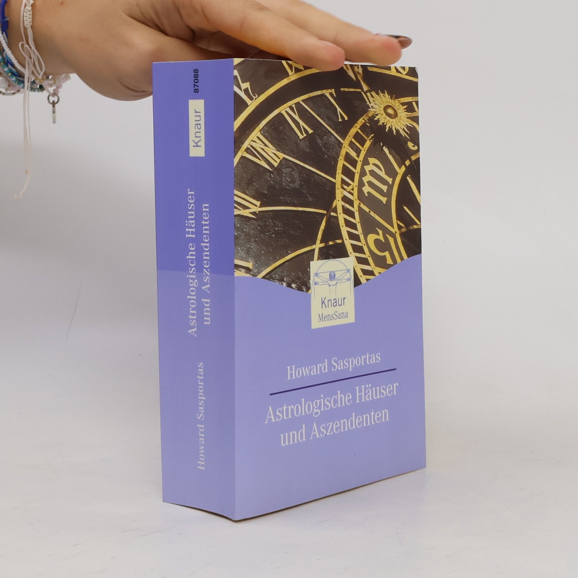 Howard Sasportas Astrologische Häuser und Aszendenten. Vorw. v. Liz Greene