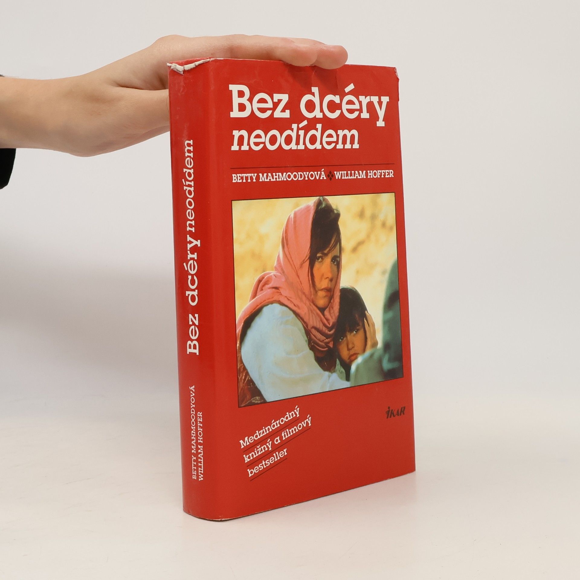 Betty Mahmoody Bez dcéry neodídem