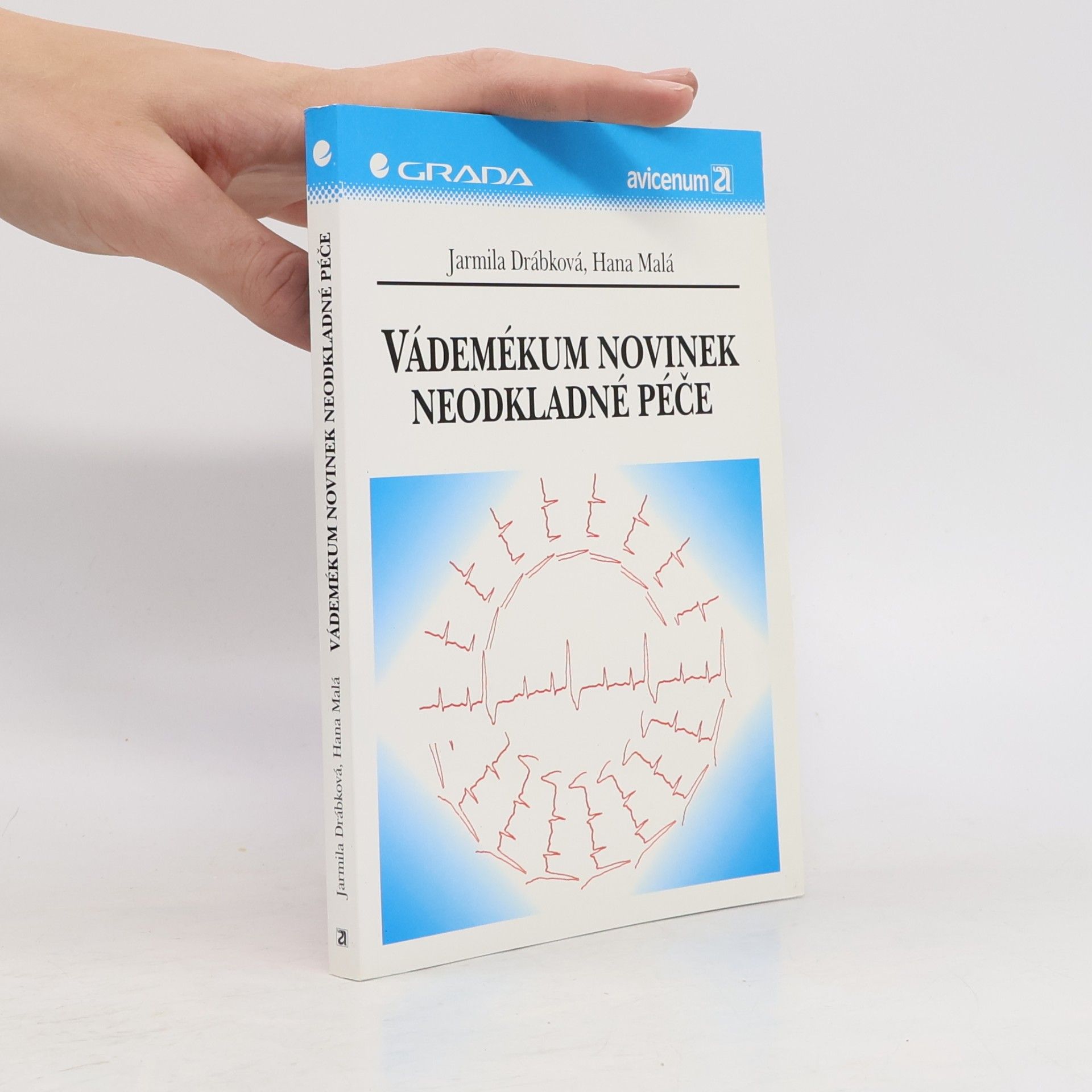 Hana Malá Vádemékum novinek neodkladné péče