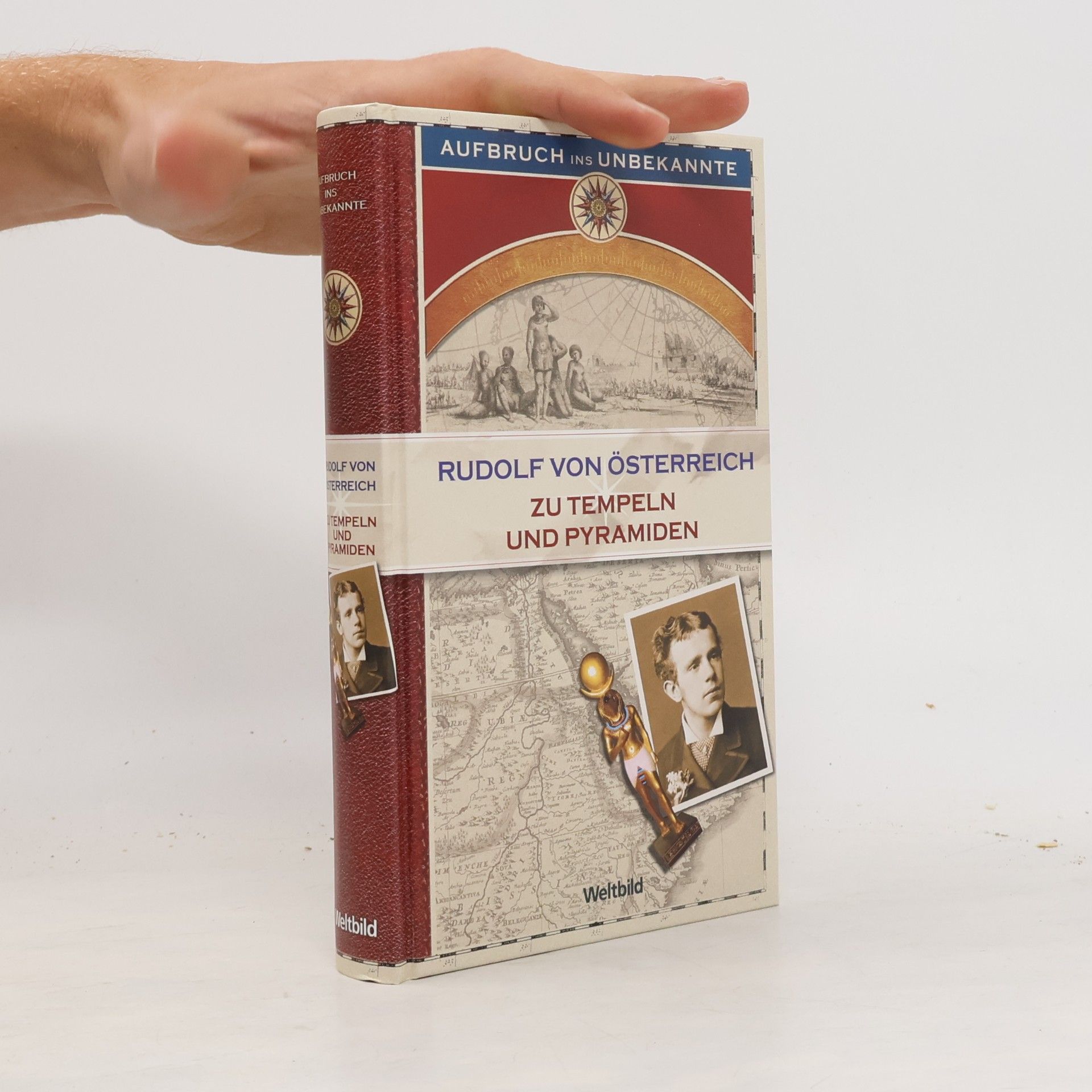 Rudolf von Österreich Zu Tempeln und Pyramiden